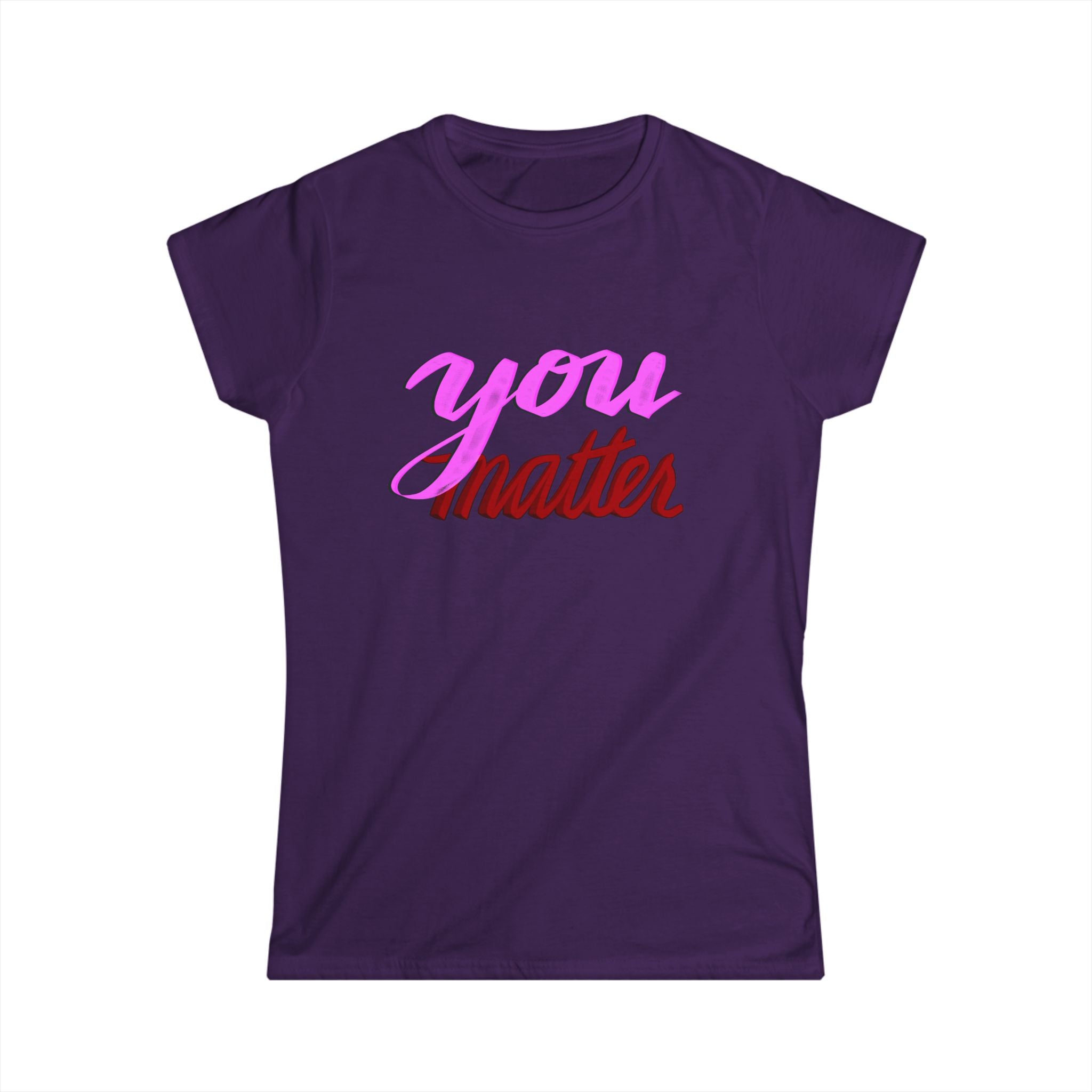 Women's Tee - YOU MATTER