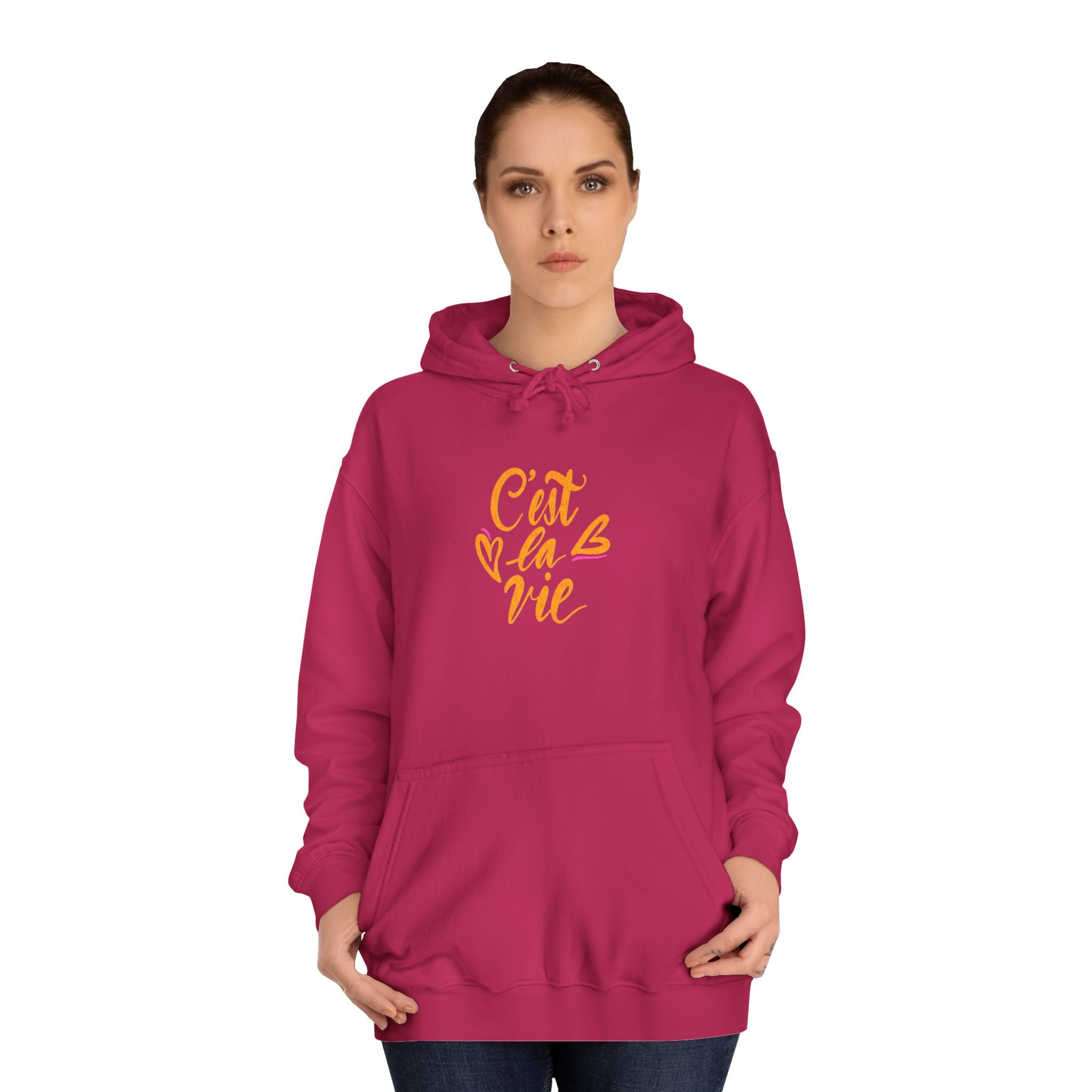 C'est la Vie Unisex College Hoodie - Cozy & Stylish Hooded Sweatshirt