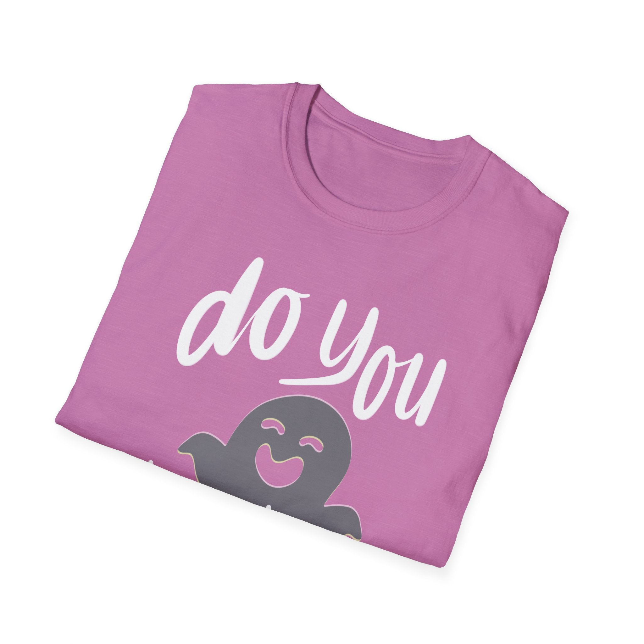 DO YOU BOO BOO Softstyle T-Shirt
