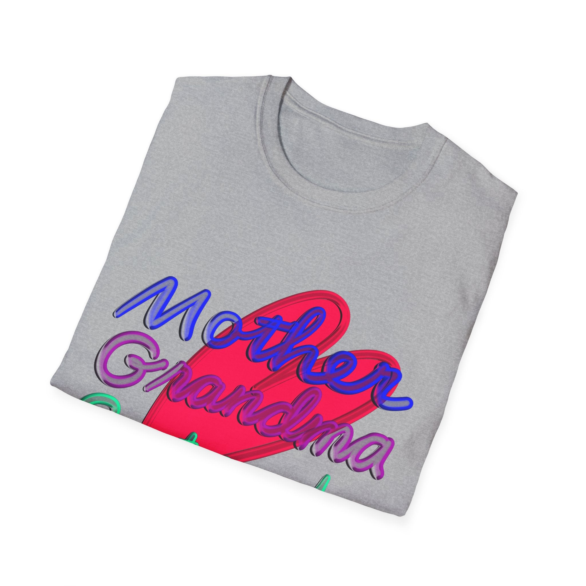 MOTHER, GRANDMA, GREAT-GRANDMA Softstyle T-Shirt