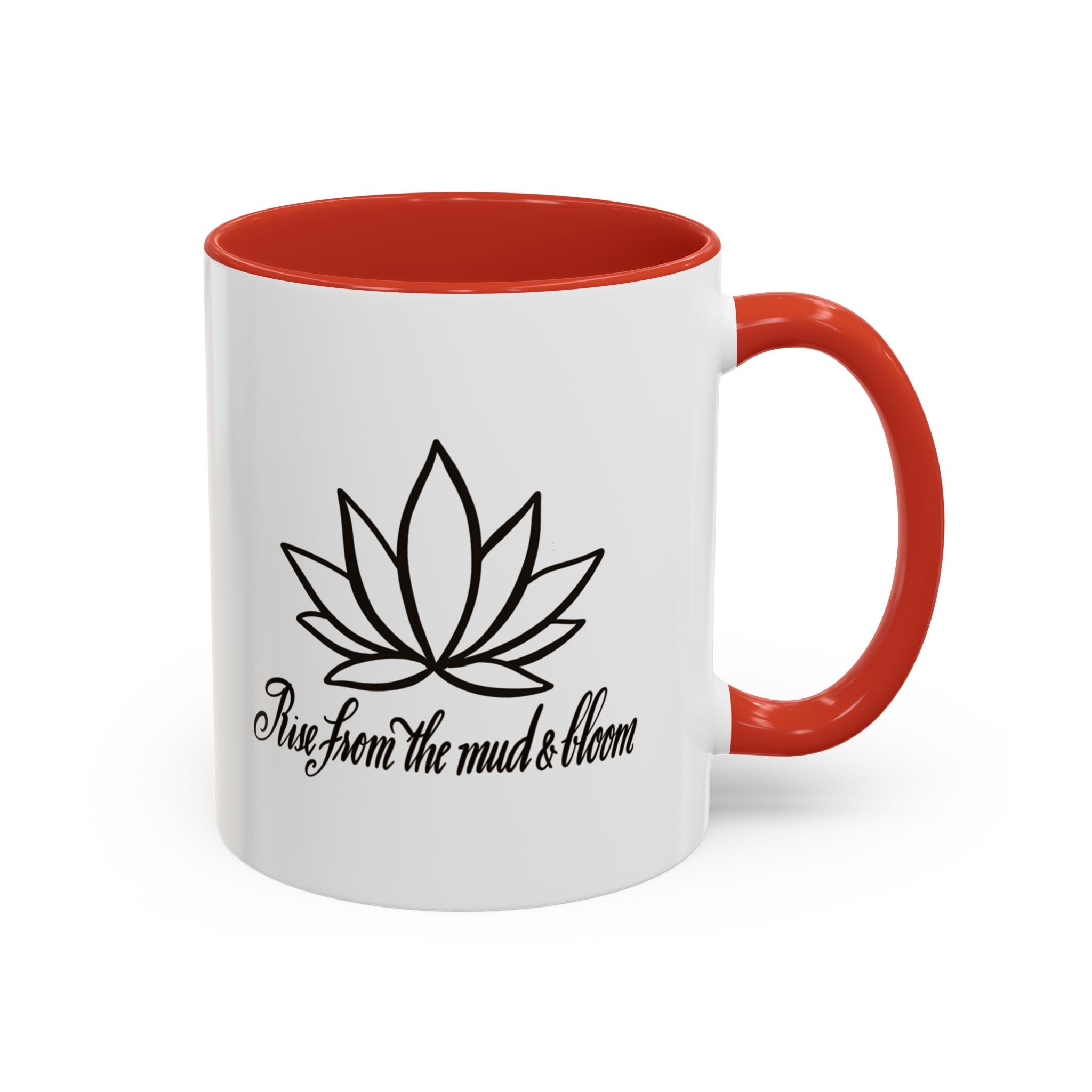 Inspirational Lotus Flower Coffee Mug - Rise From the Mud & Bloom - Stylish 11oz & 15oz Accent Mugs