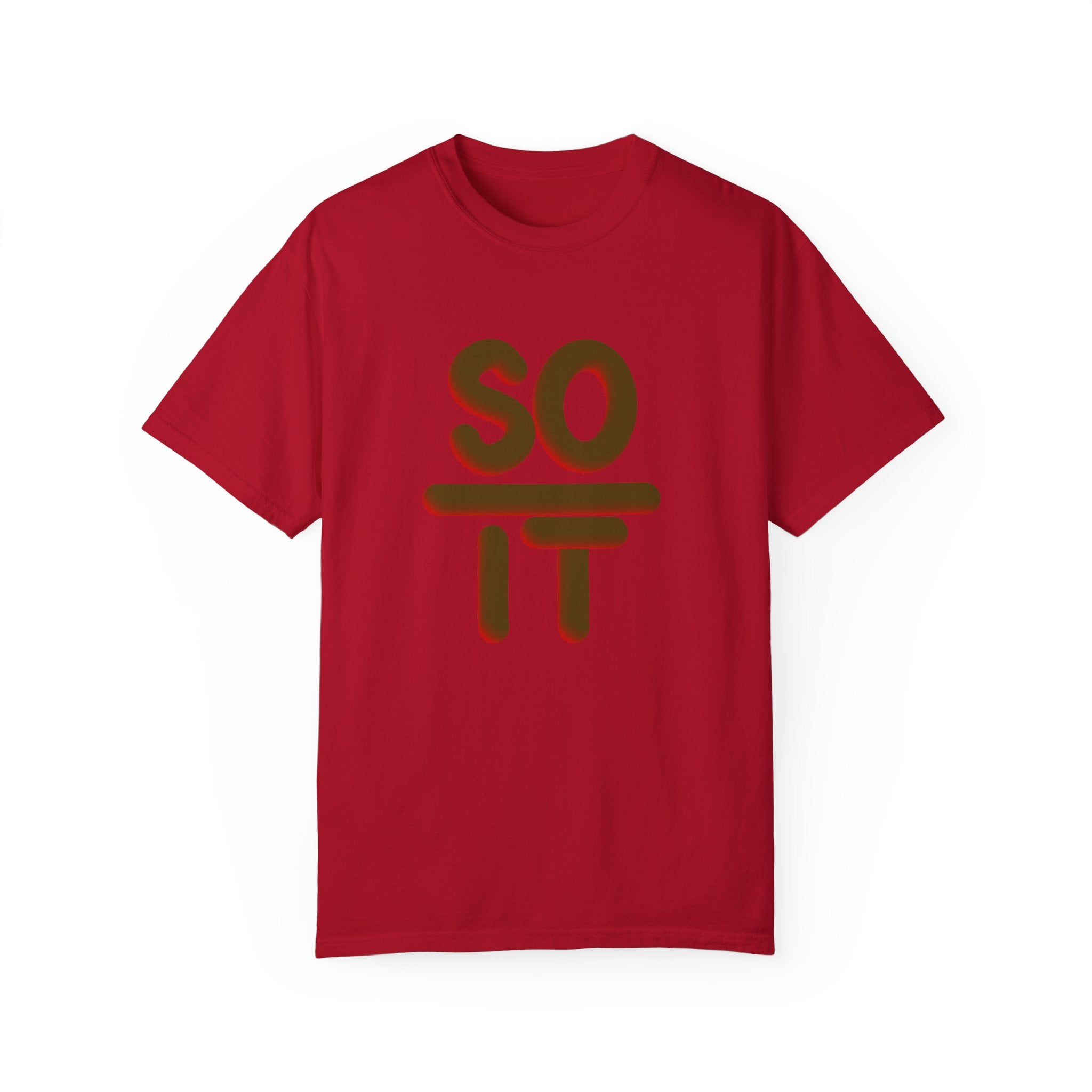 SO OVER IT Unisex Garment-Dyed T-shirt