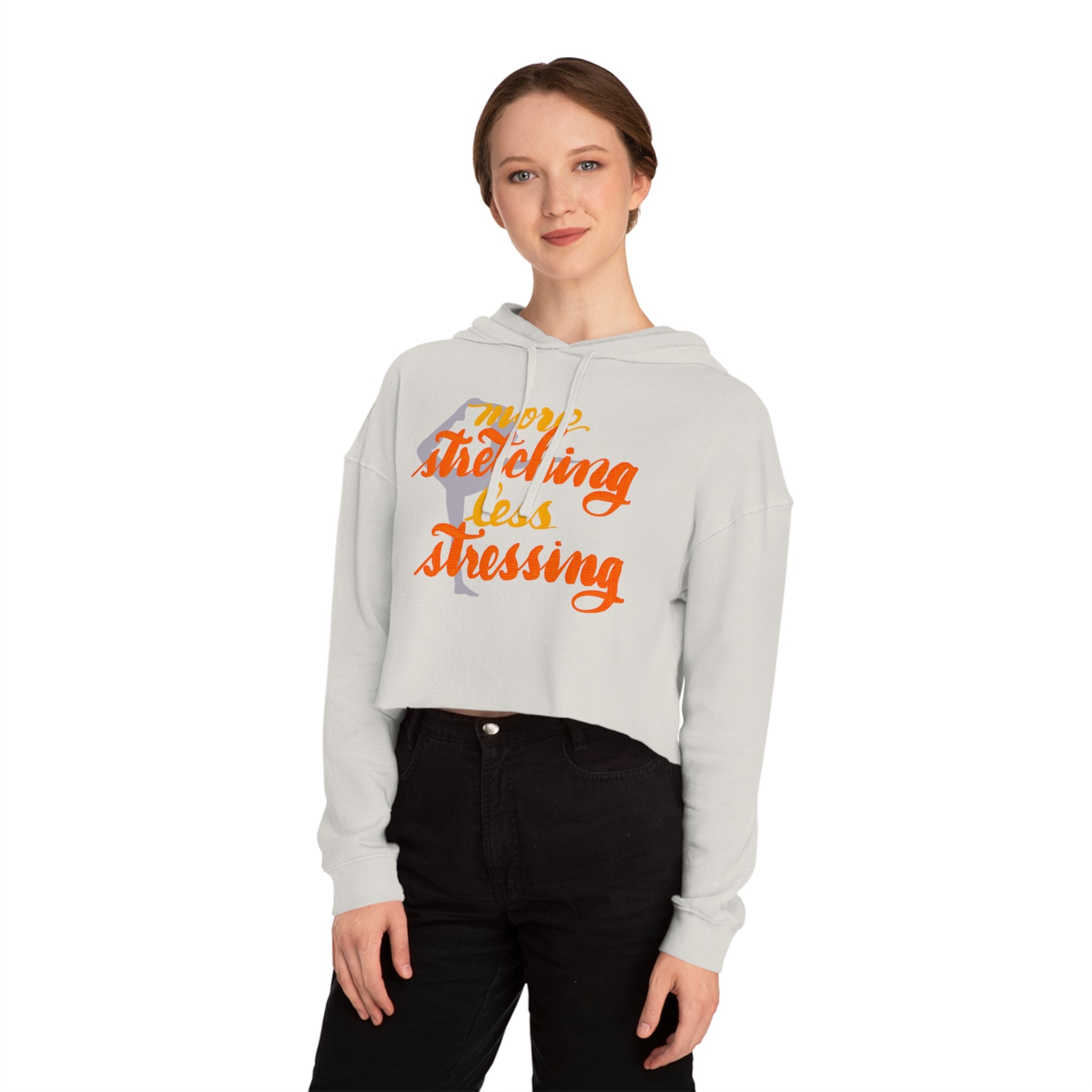 More Stretching, Less Stressing Cropped Hoodie for Women