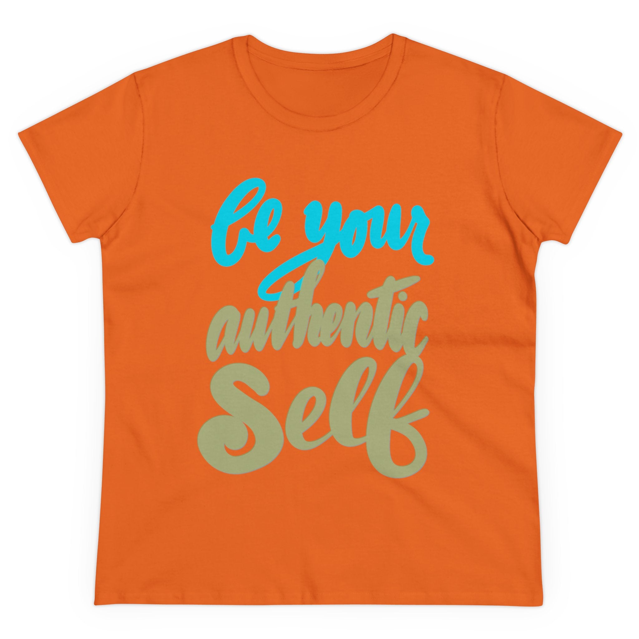 BE YOUR AUTHENTIC SELF Women's Midweight Cotton Tee