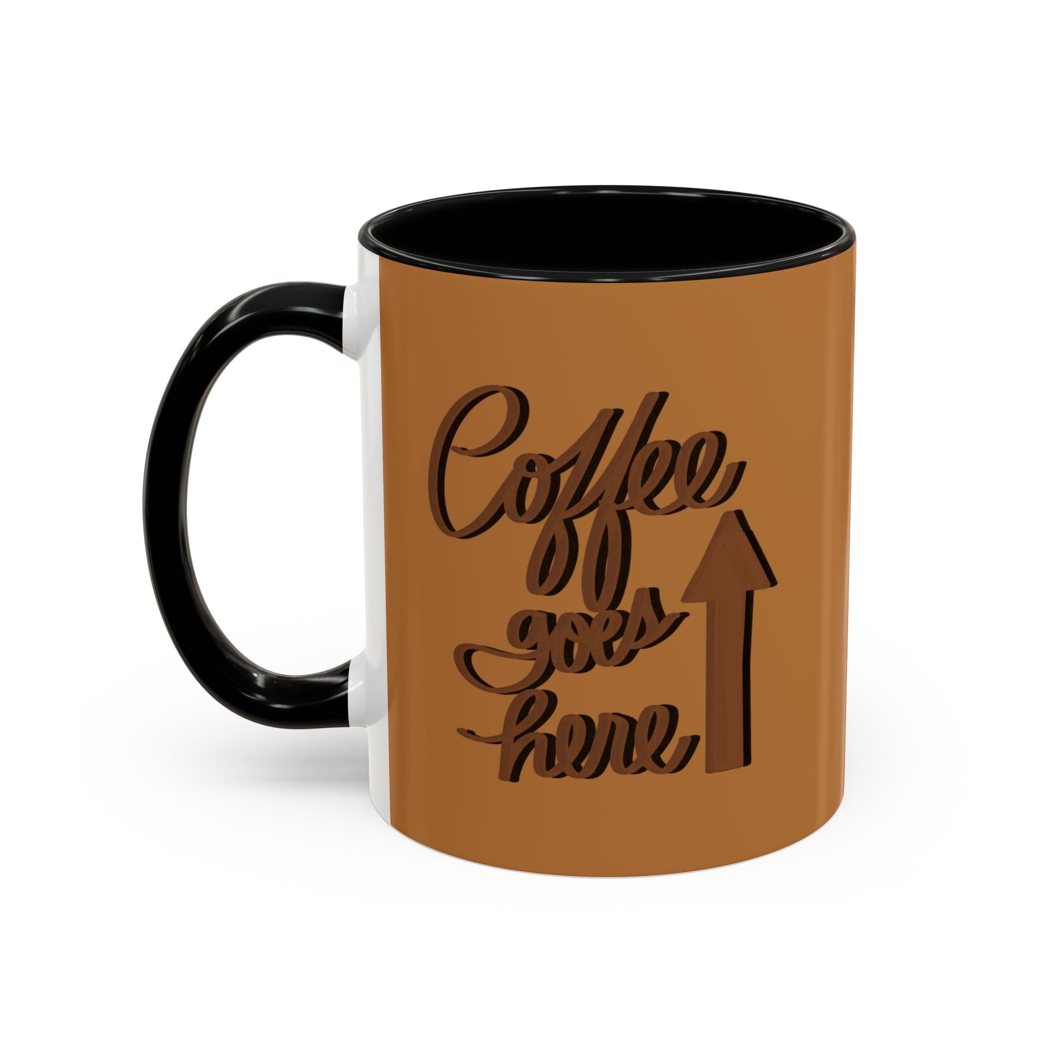 COFEE GOES HERE 11 oz Coffee Mug