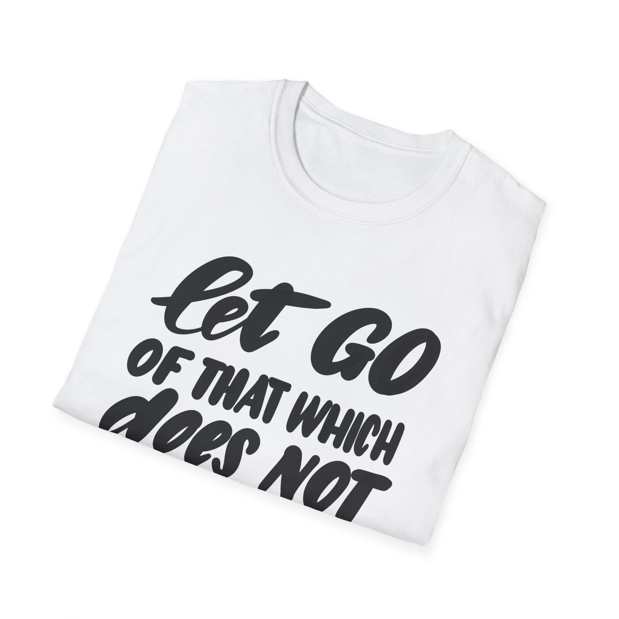 Let Go Inspirational Unisex Softstyle T-Shirt - Positive Affirmation Tee for Mindfulness and Self-Care