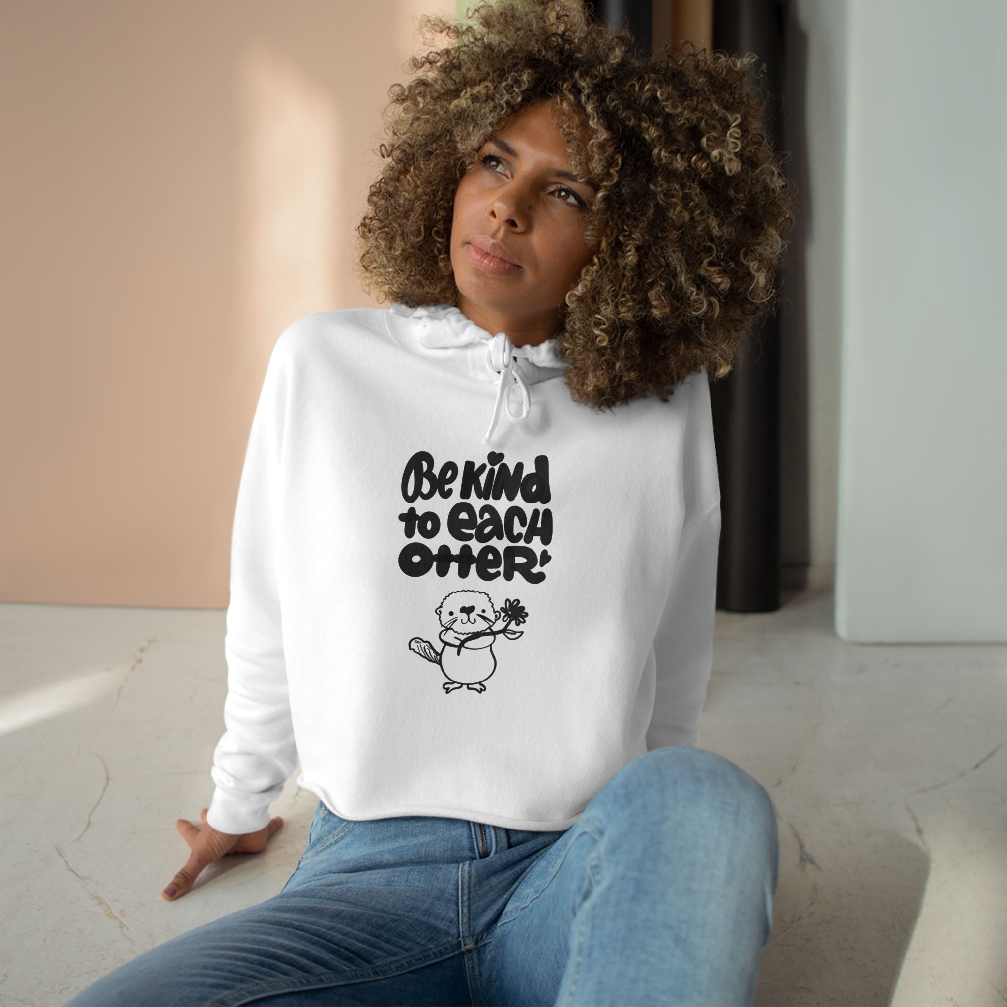 Be Kind to Each Otter Crop Hoodie - Cute & Cozy Hoodie for Positive Vibes