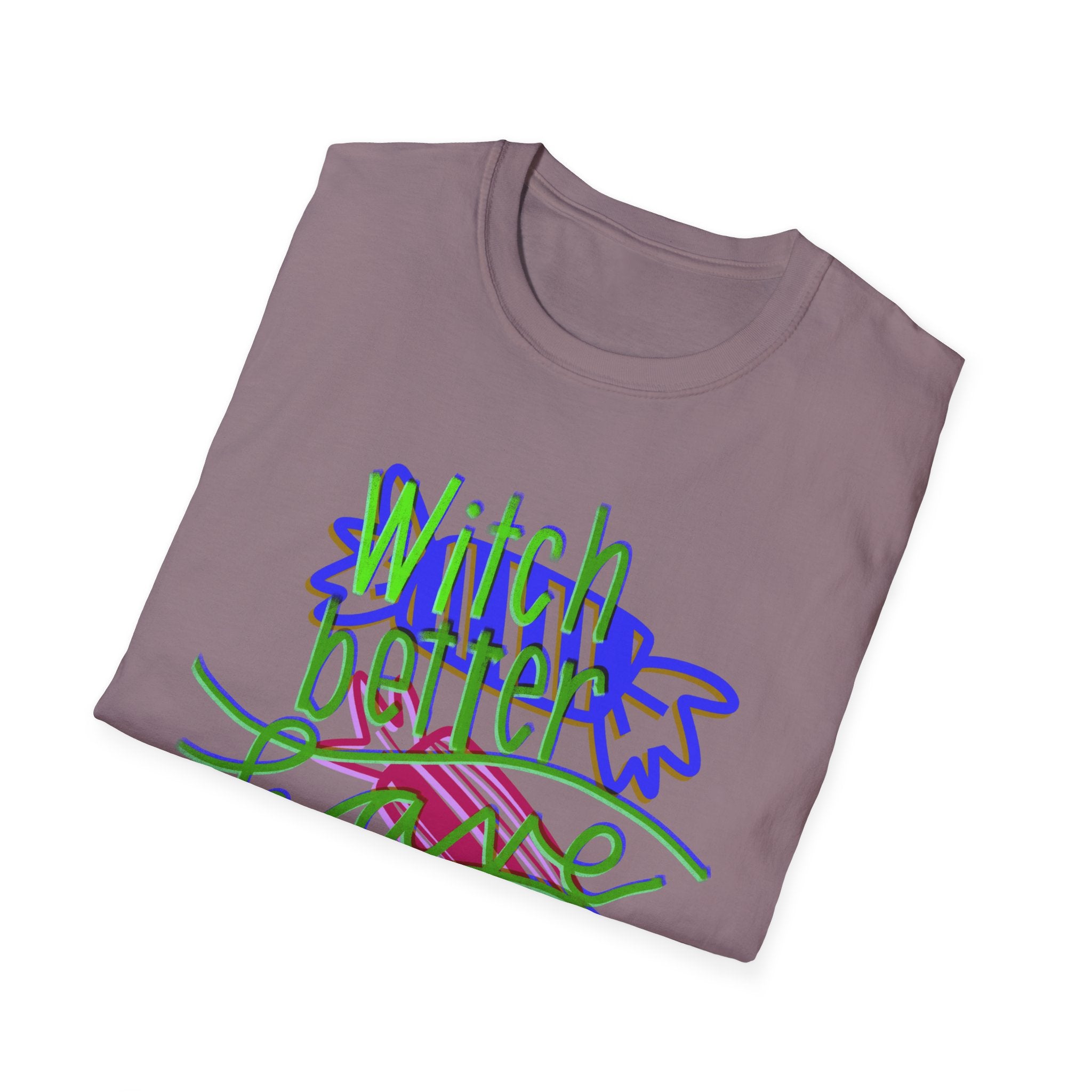 WITCH BETTER HAVE MY CANDY Unisex Softstyle T-Shirt
