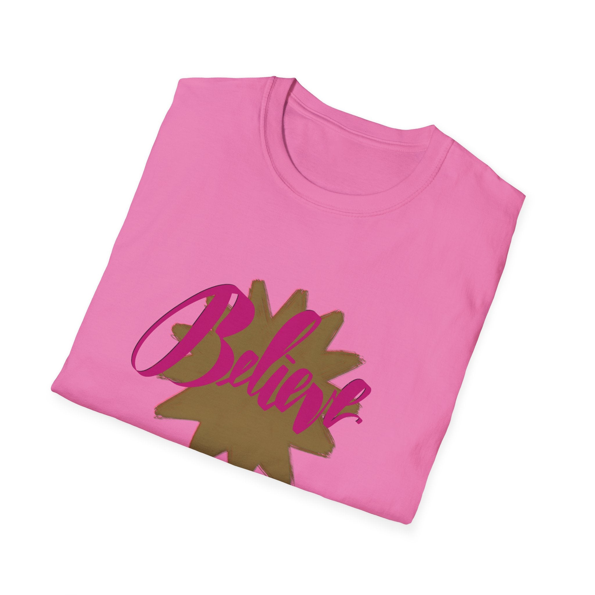 BELIEVE T-Shirt