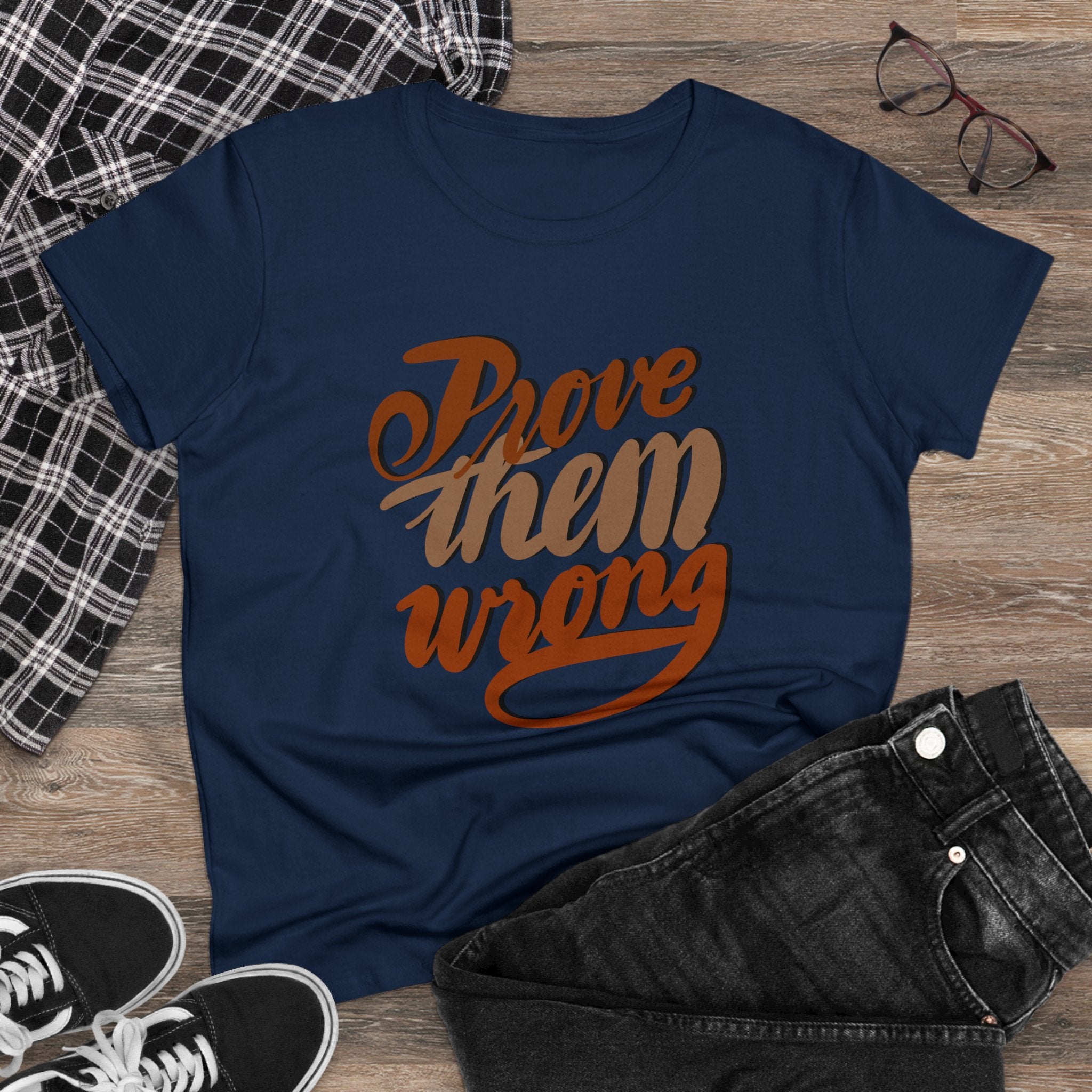 PROVE THEM WRONG Women's Midweight Cotton Tee
