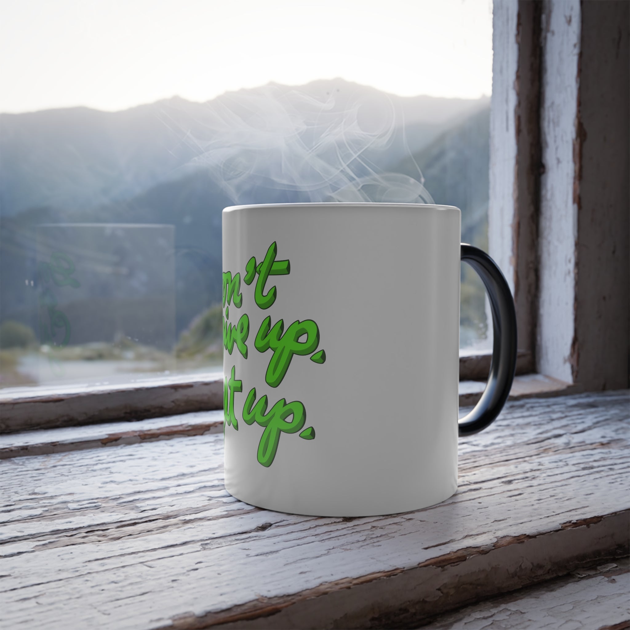 DON’T GIVE UP Color Morphing Mug, 11oz