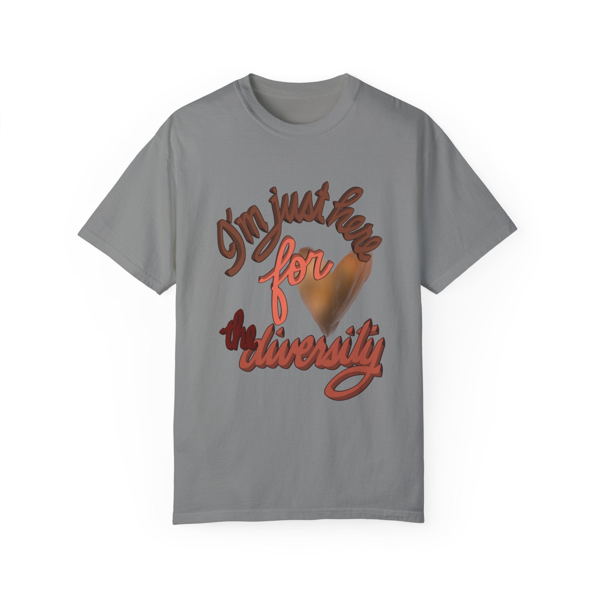 JUST HERE FOR THE DIVERSITY Unisex T-shirt