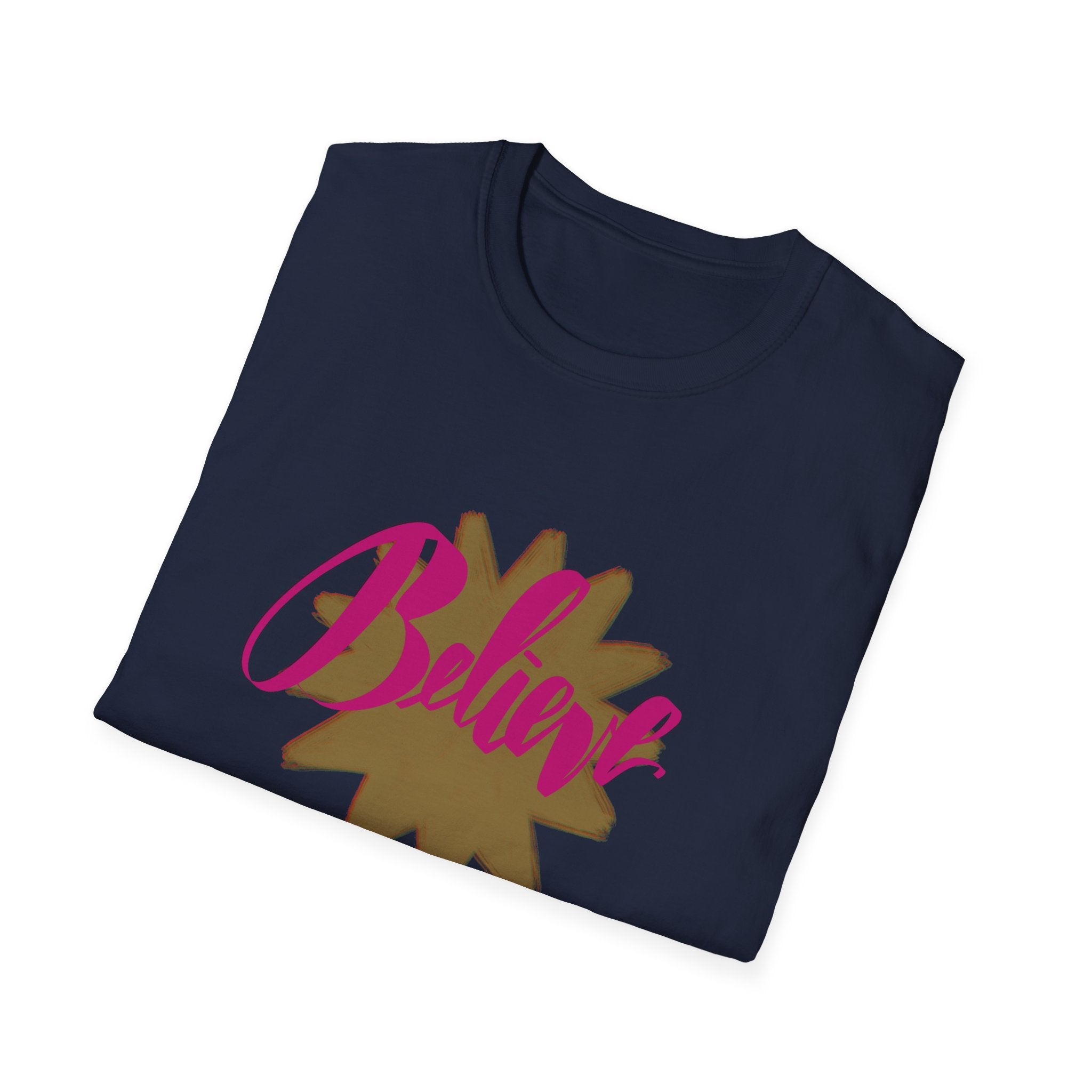 BELIEVE T-Shirt