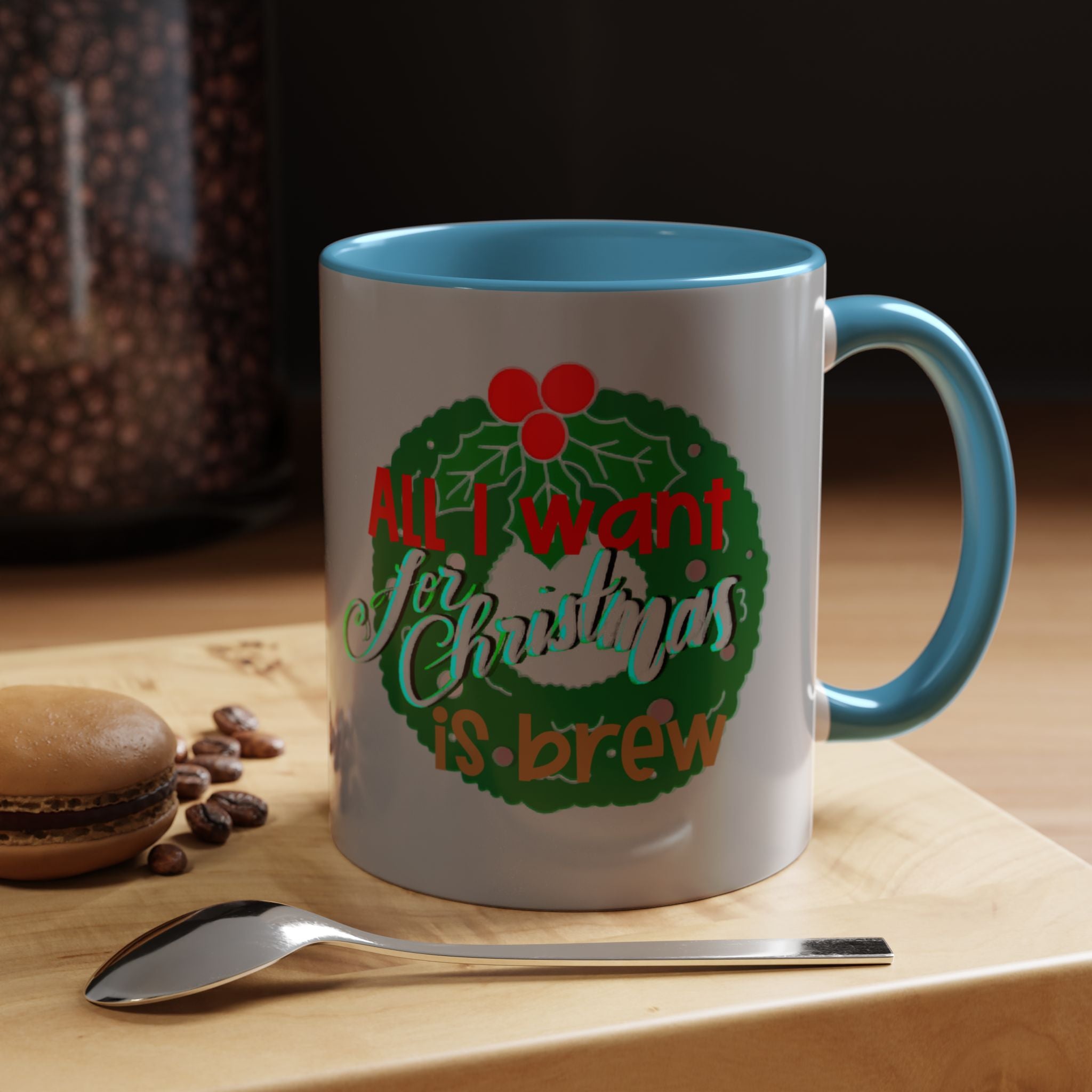 ALL I WANT FOR CHRISTMAS Accent Coffee Mug (11 oz)