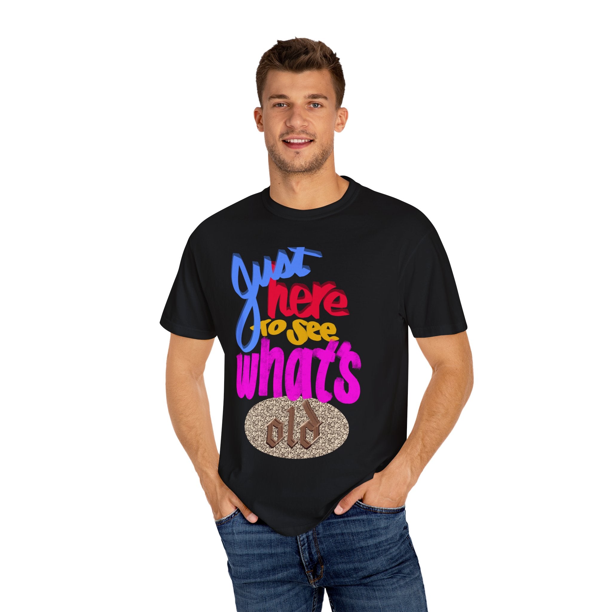 WHAT’S OLD Unisex Garment-Dyed T-shirt