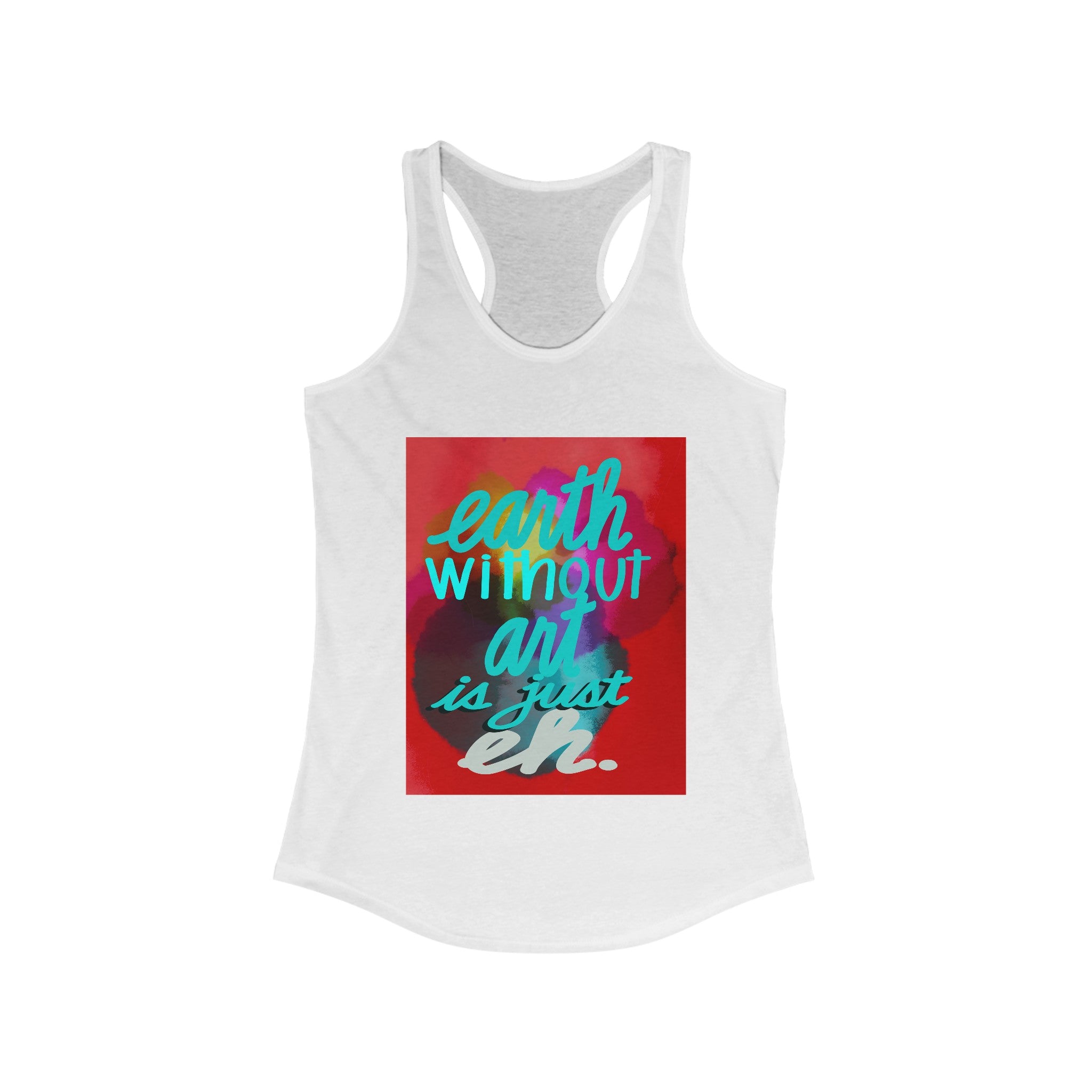 EARTH WITHOUT ART Women's Ideal Racerback Tank