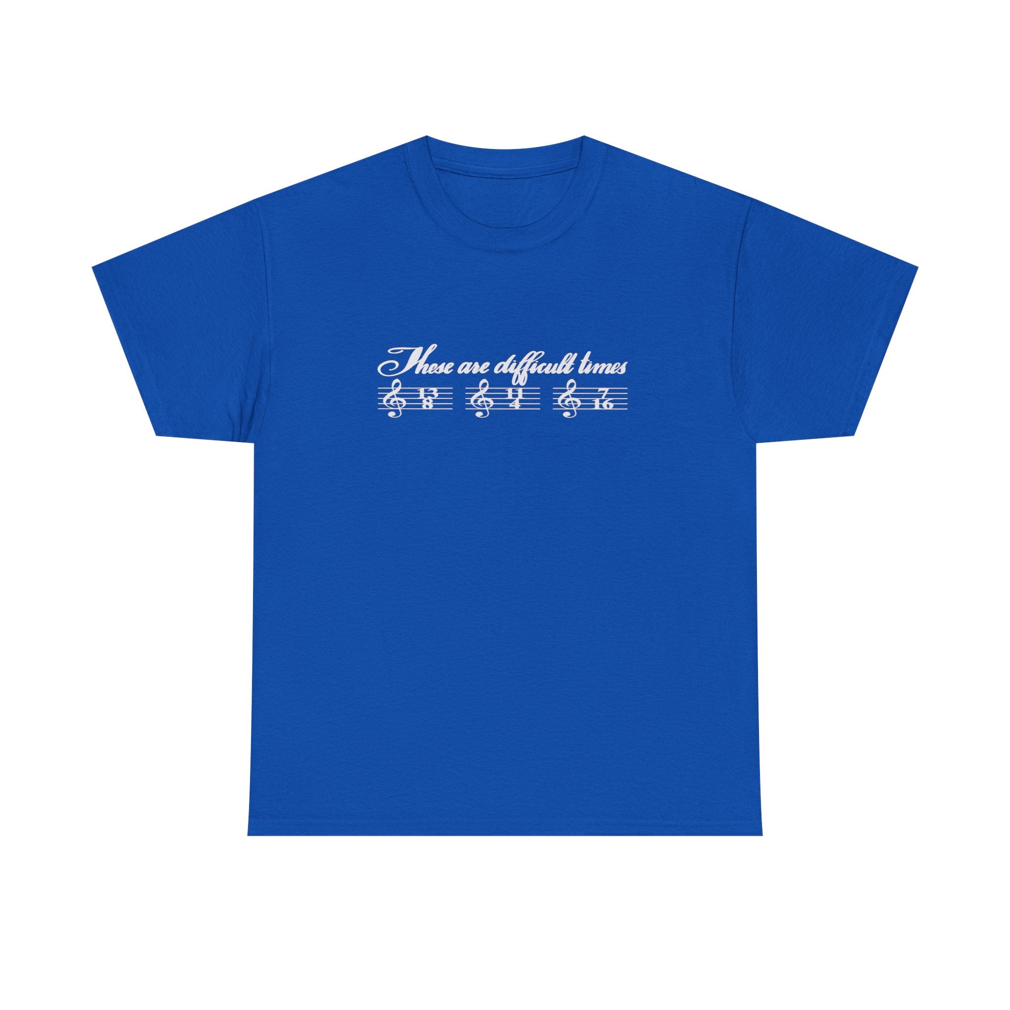 Unisex Heavy Cotton Tee - 'These Are Difficult Times' Music Design