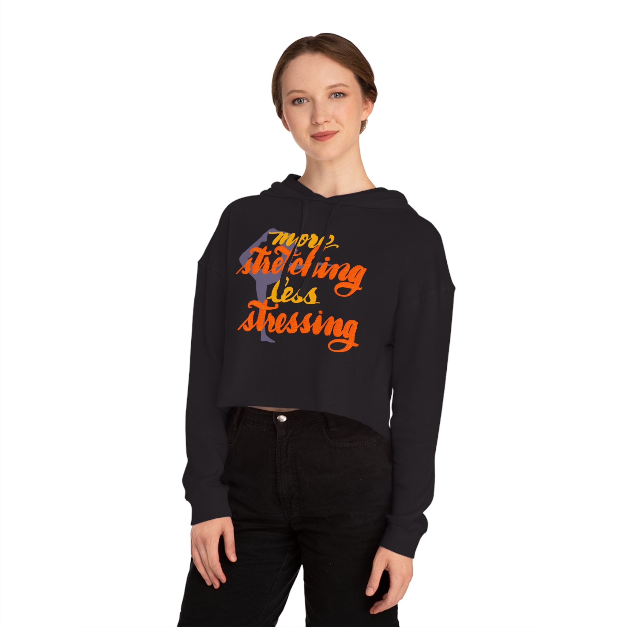More Stretching, Less Stressing Cropped Hoodie for Women