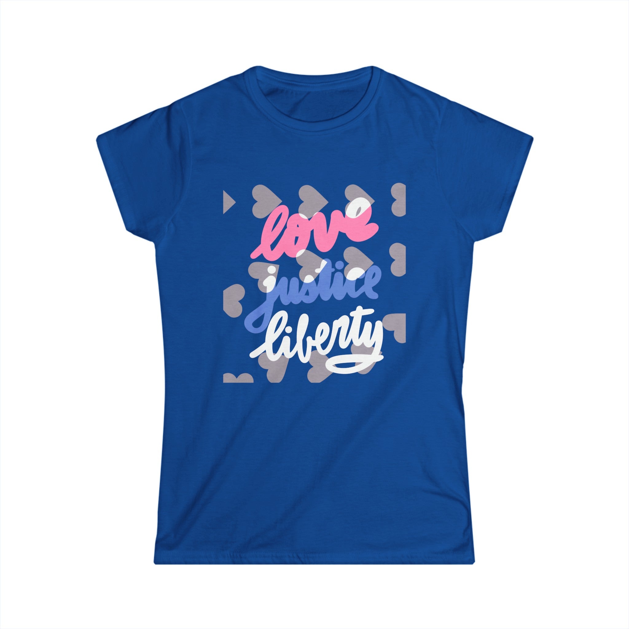 LOVE JUSTICE LIBERTY Women's Tee