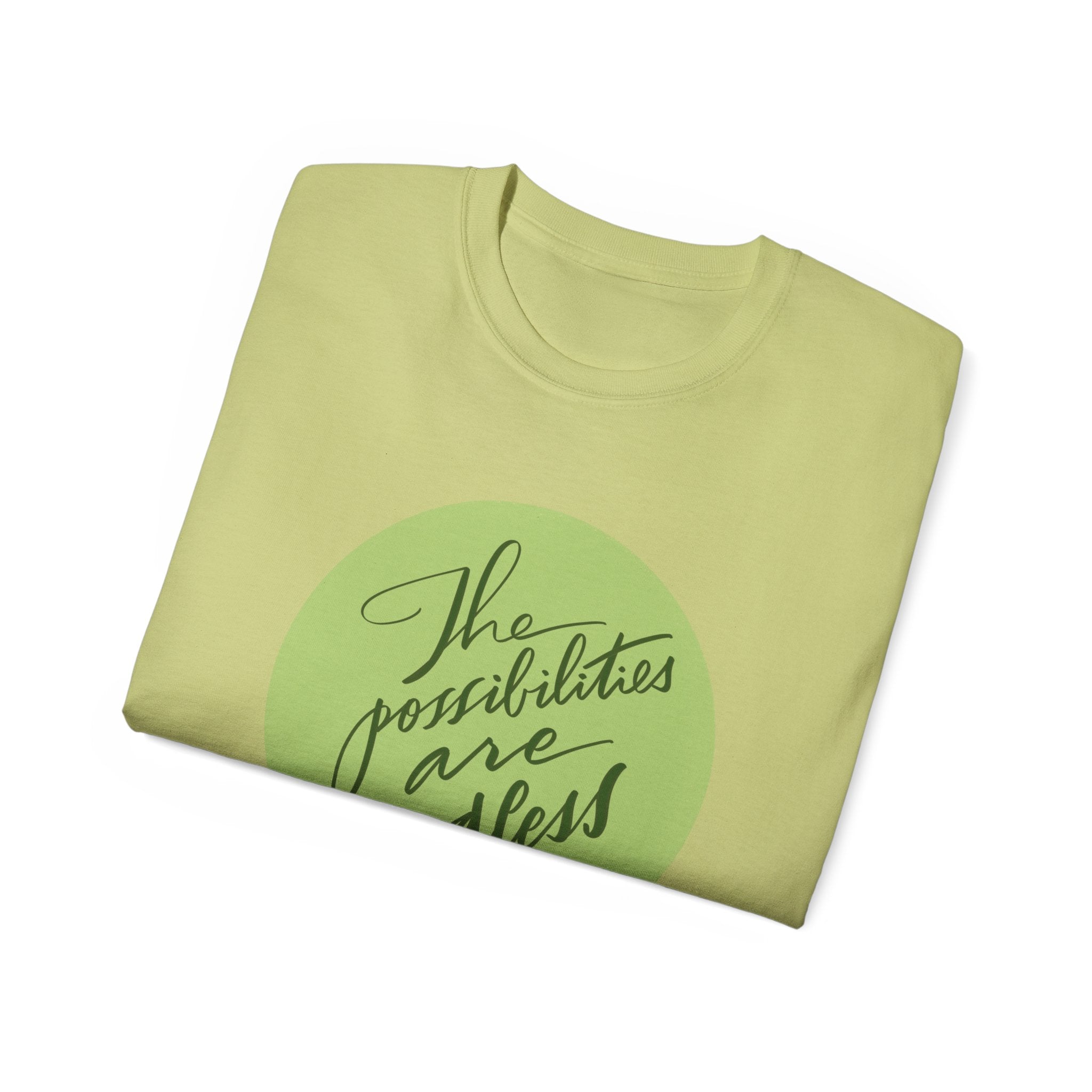Ultra Cotton Tee - "The Possibilities Are Endless" Motivational Shirt