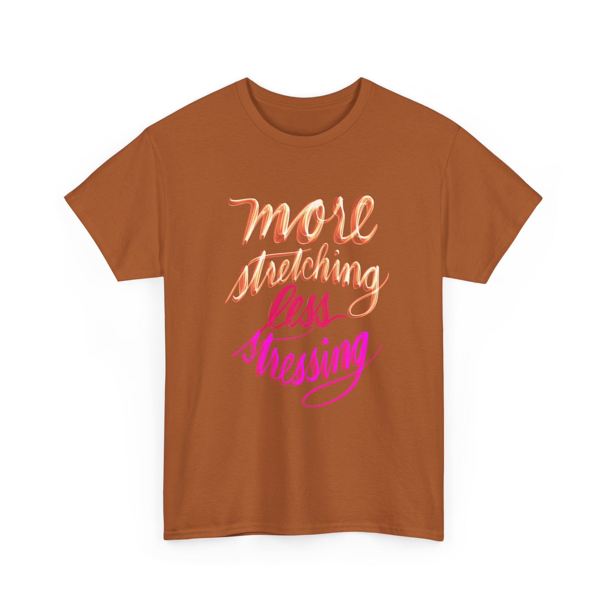 Yoga Tee - More Stretching, Less Stressing - Handwritten Tee Shirt Design by Cecile