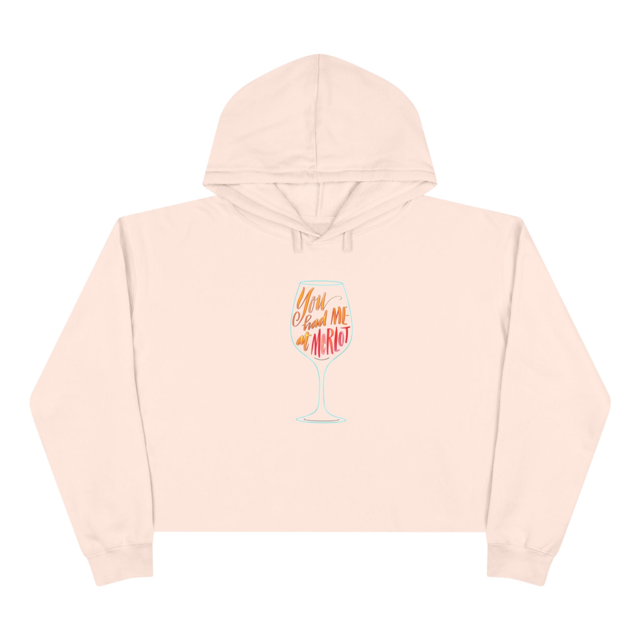 You Had Me at Merlot Crop Hoodie – Perfect for Wine Lovers