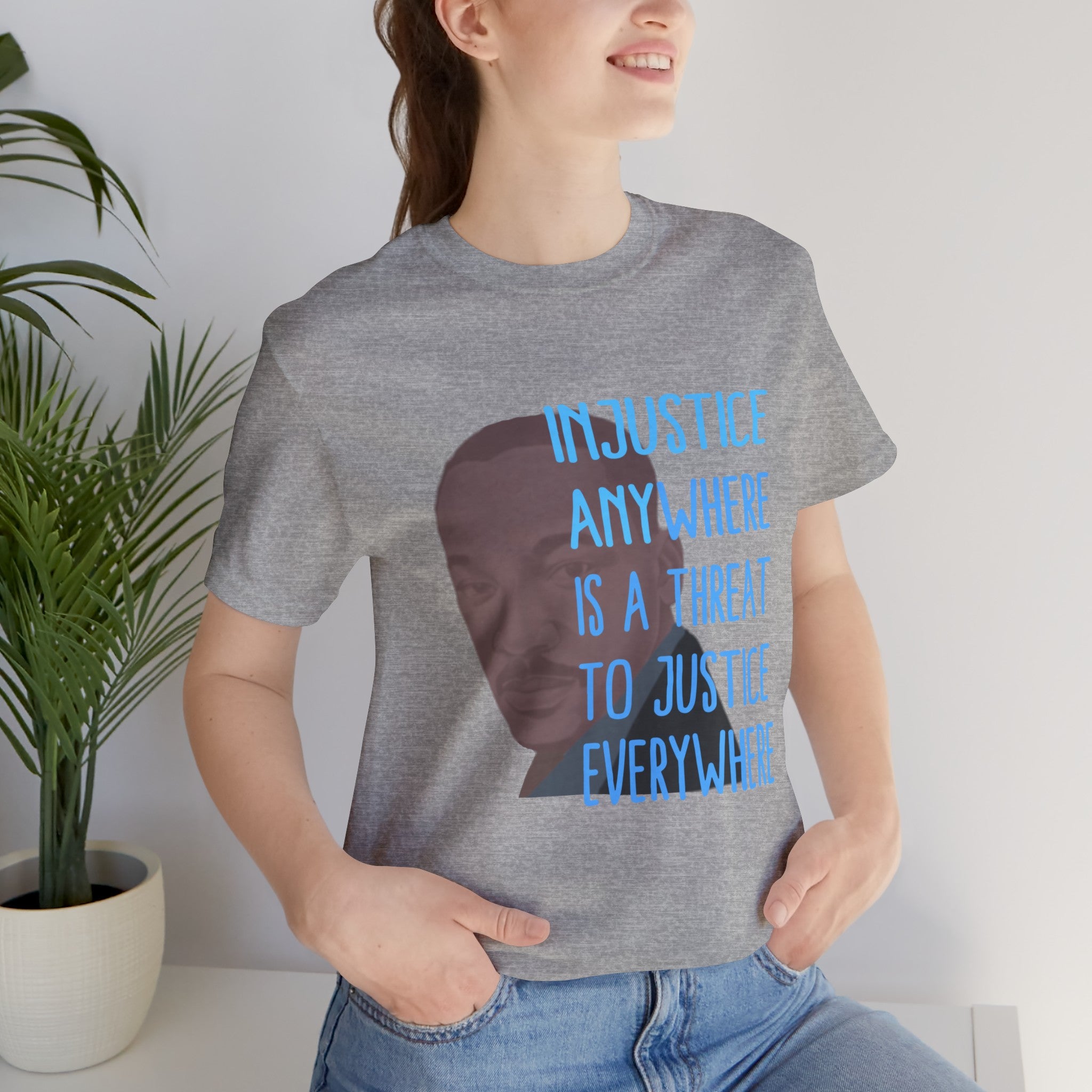 MLK INJUSTICE ANYWHERE Unisex Jersey T-Shirt