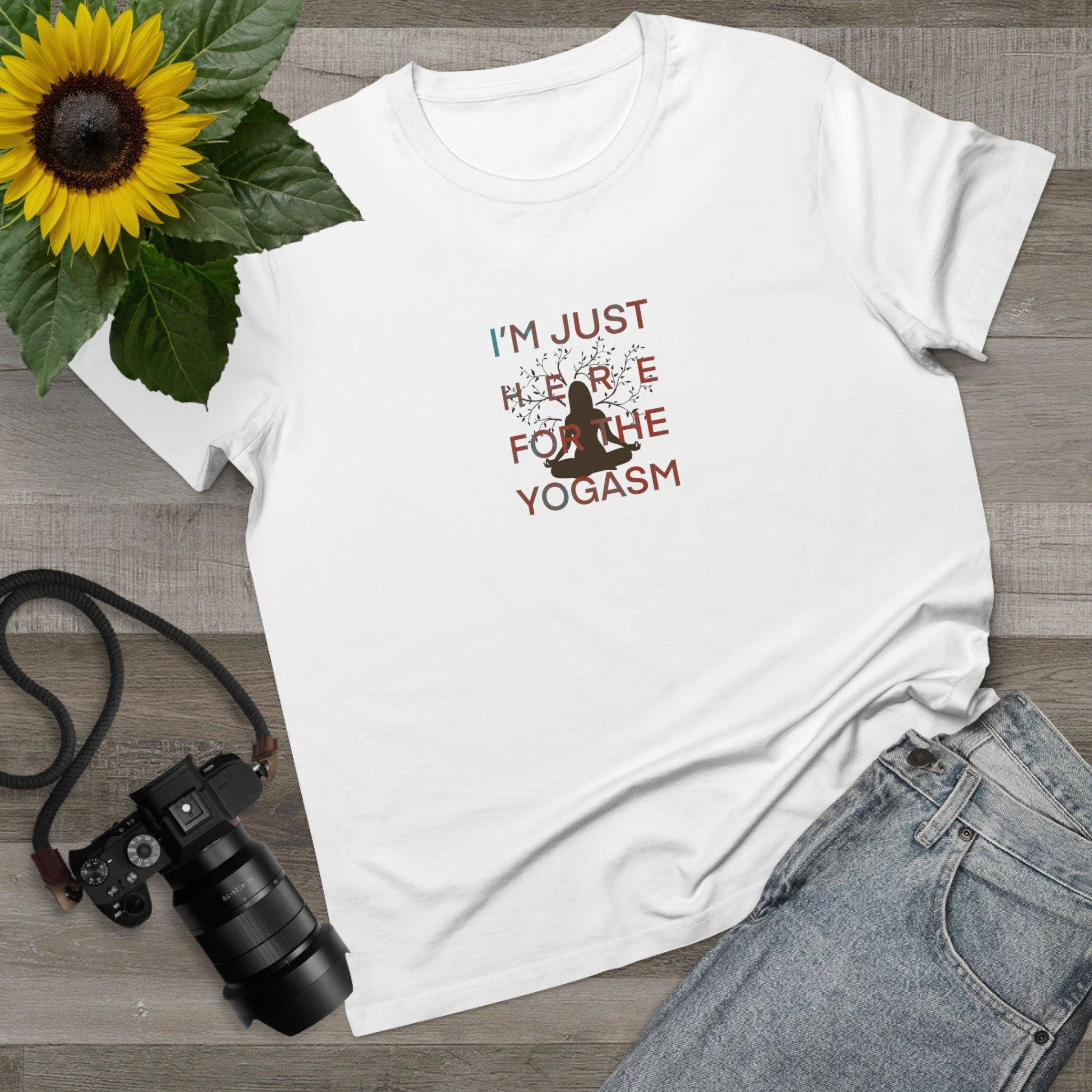 HERE FOR THE YOGASM Women’s Tee