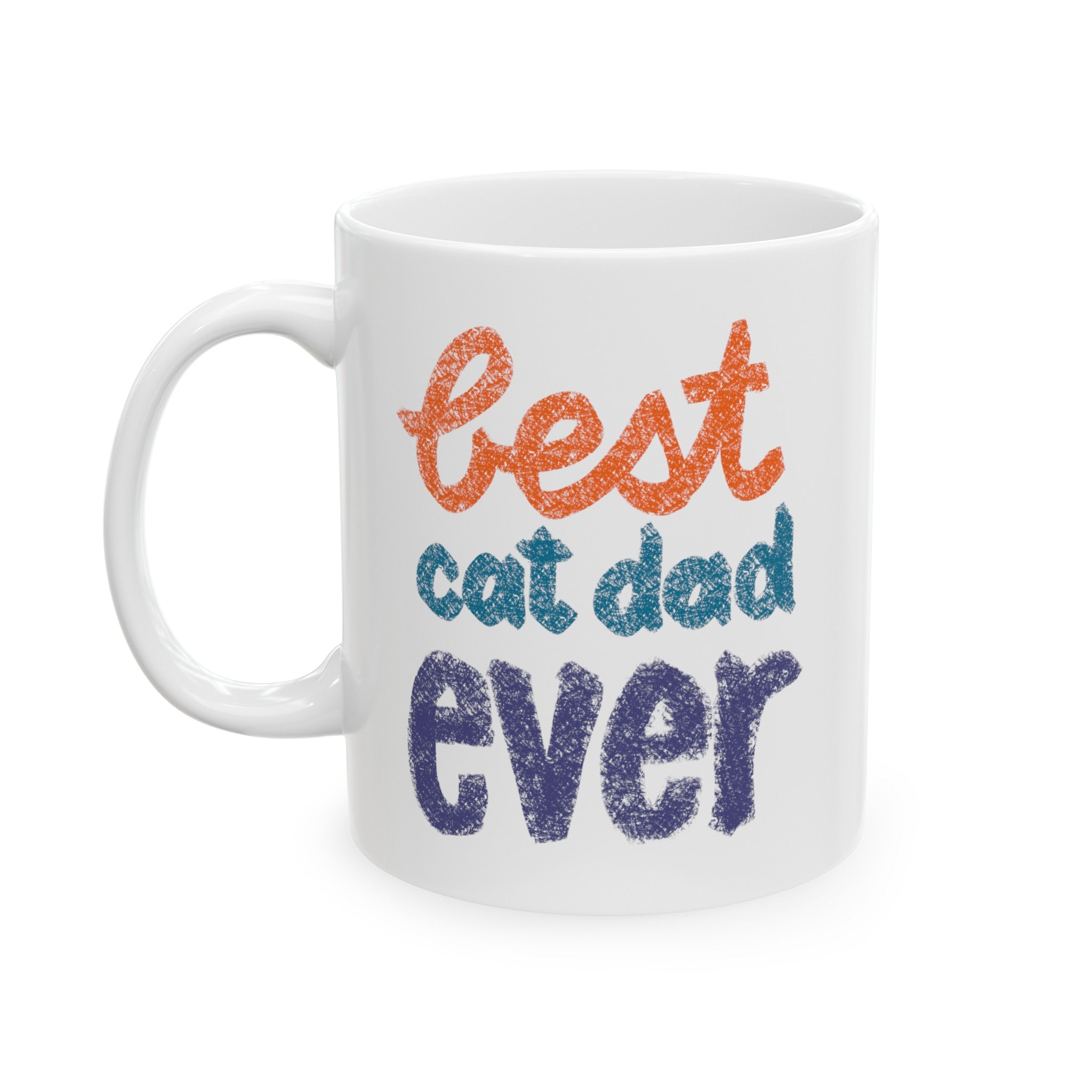 BEST CAT DAD EVER Ceramic Mug, (11oz, 15oz)