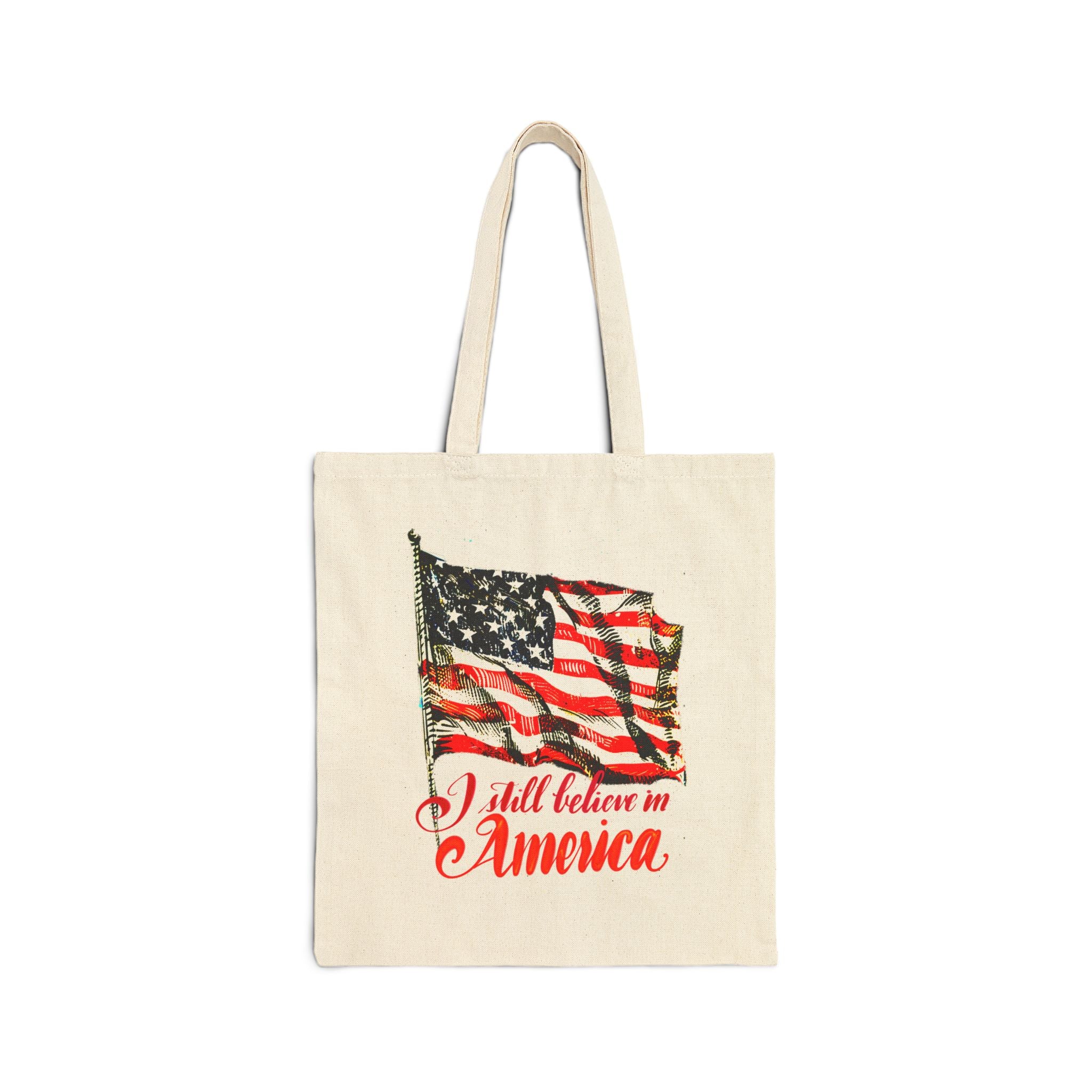 Patriotic Cotton Canvas Tote Bag - "I Still Believe in America"