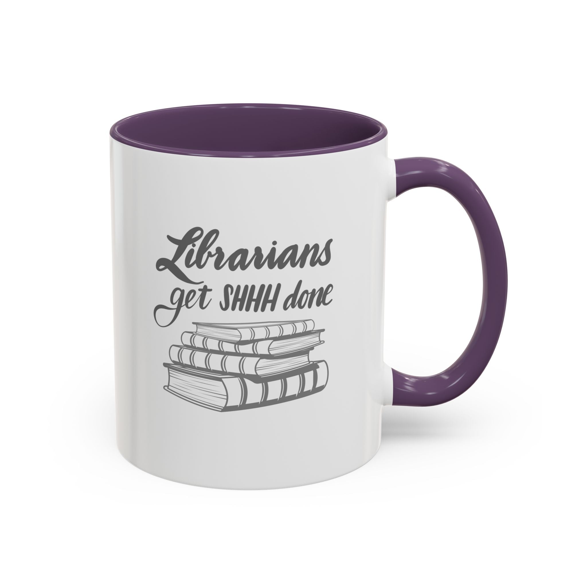 Librarians Get SHHH Done Coffee Mug - Perfect Gift for Book Lovers & Librarians