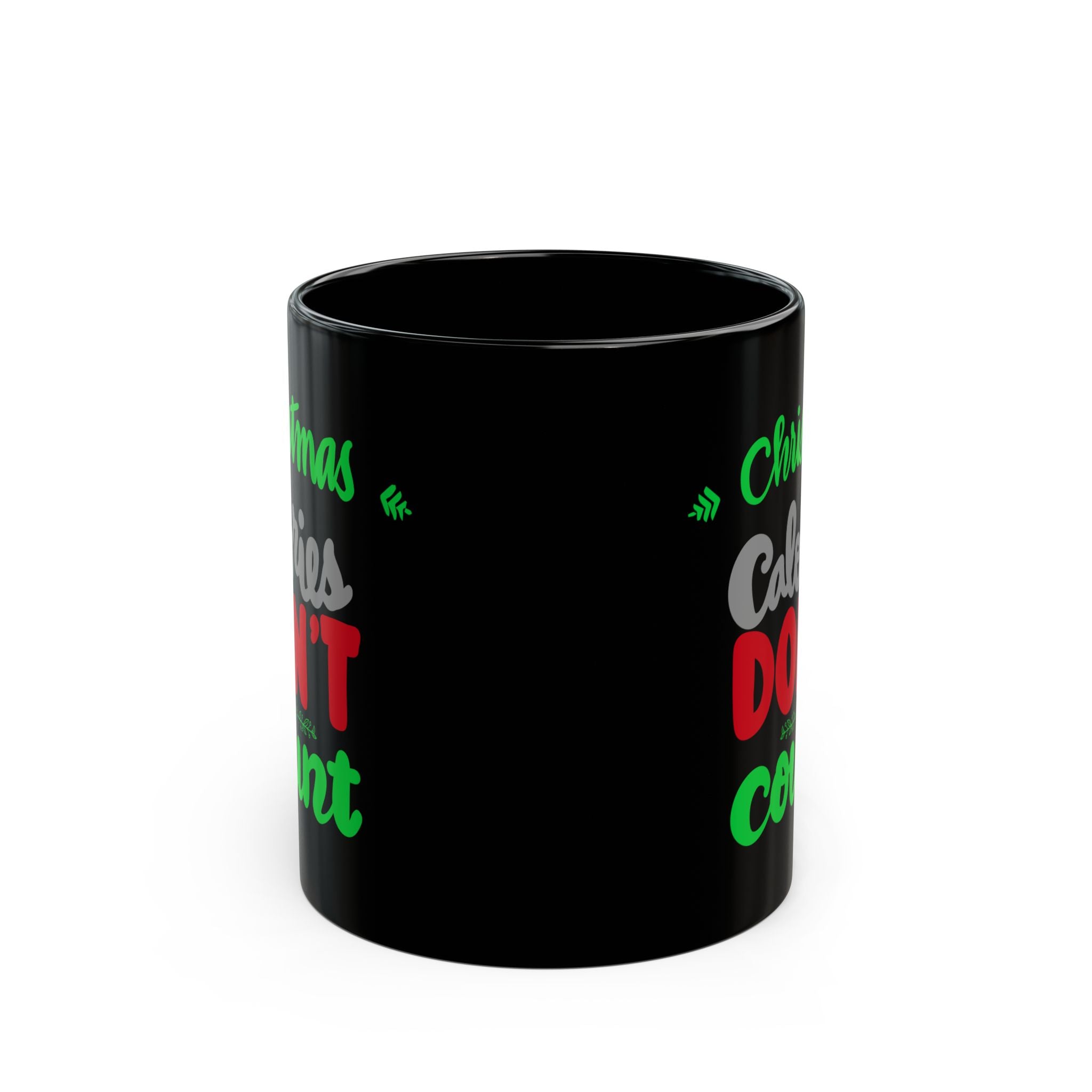 CHRISTMAS CALORIES Black Mug (11oz)