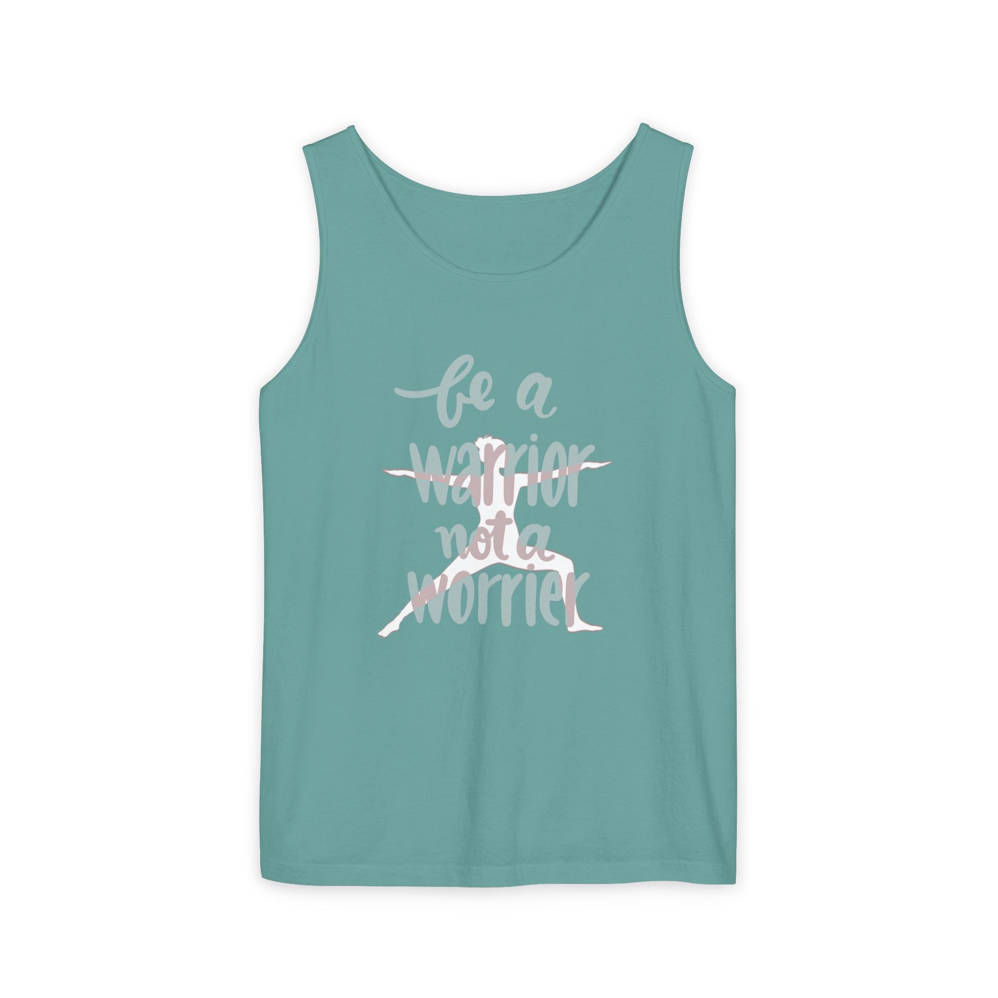 Be a Warrior Not a Worrier Tank Top