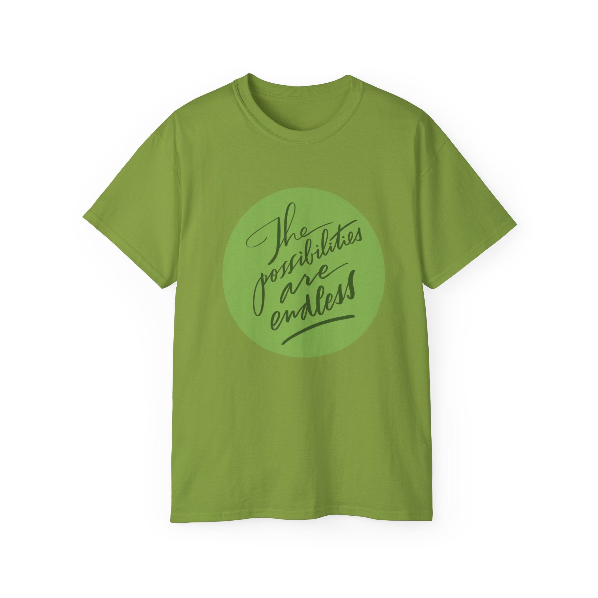 Ultra Cotton Tee - "The Possibilities Are Endless" Motivational Shirt