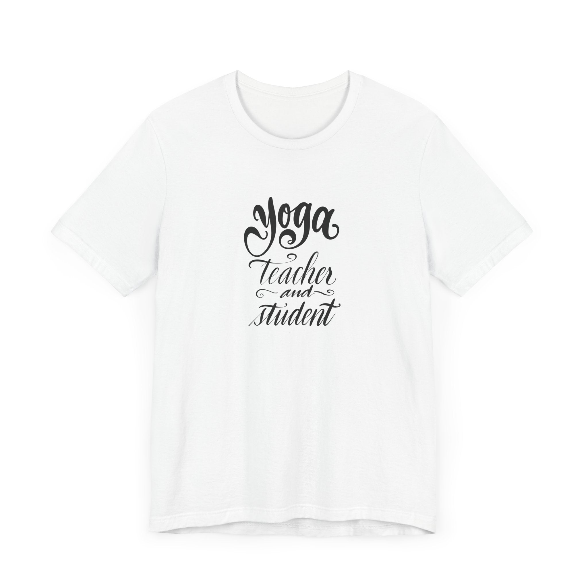 Yoga Teacher & Student Tee - Unisex Jersey Short Sleeve T-Shirt