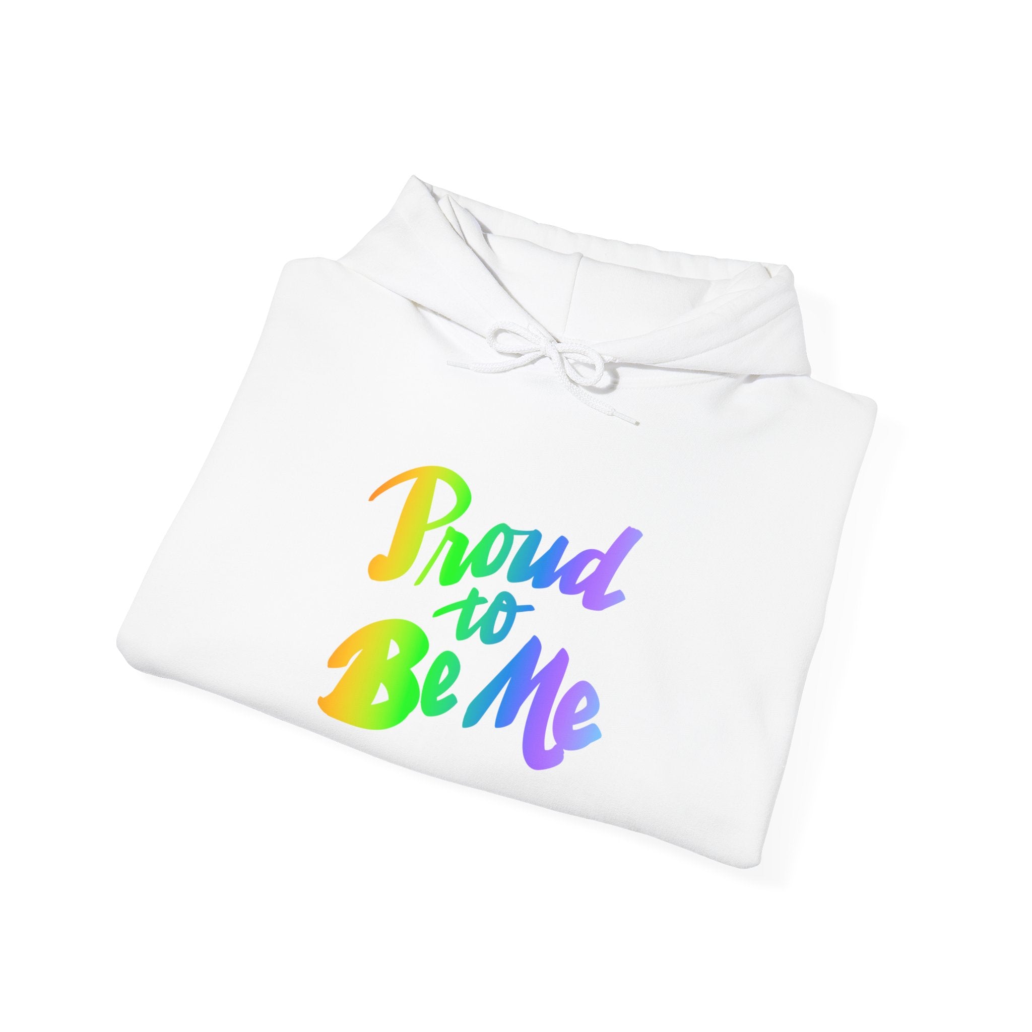 Proud to Be Me Hoodie - Unisex Heavy Blend Sweatshirt for Self-Expression