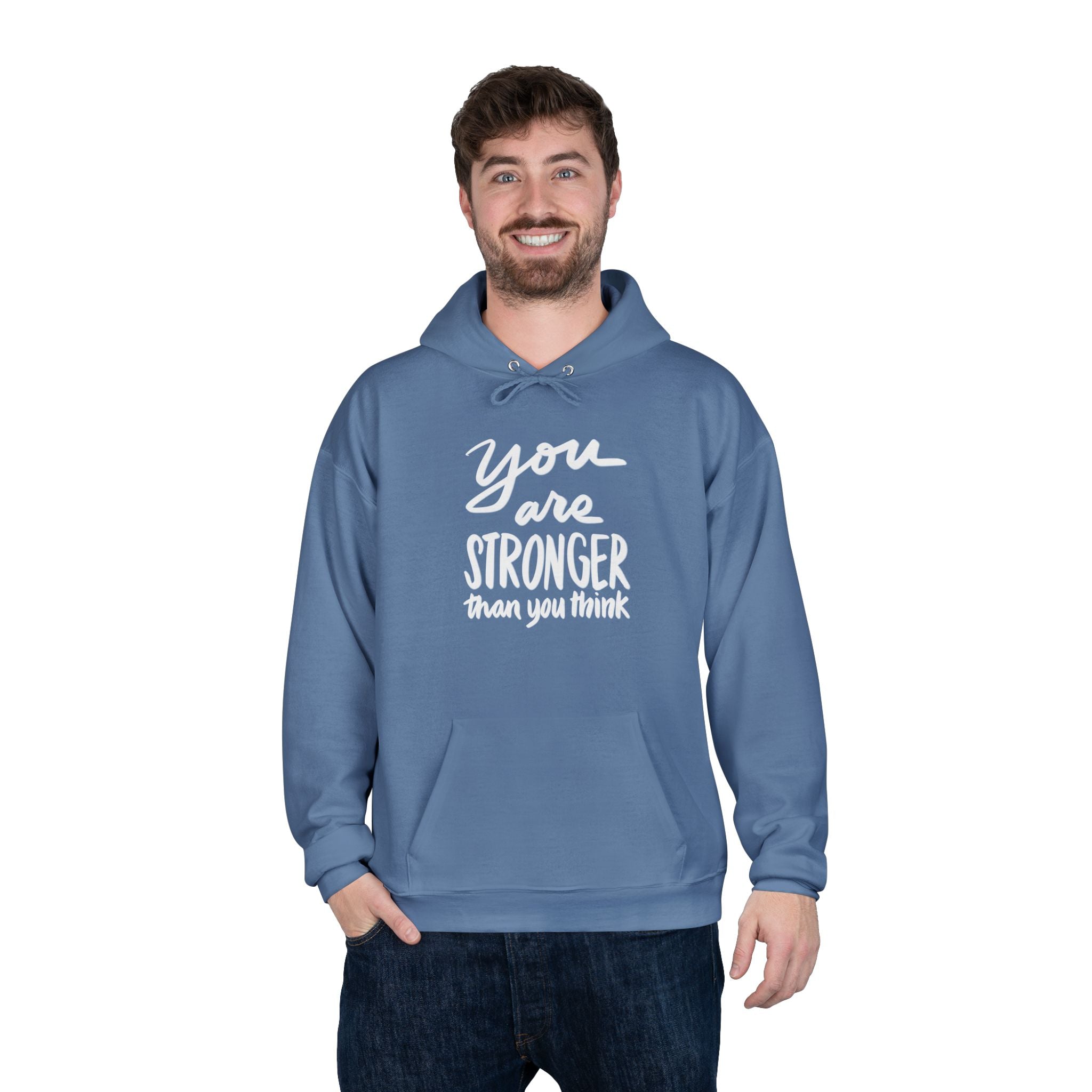 Inspirational Eco-Friendly Hoodie - 'You are Stronger Than You Think'