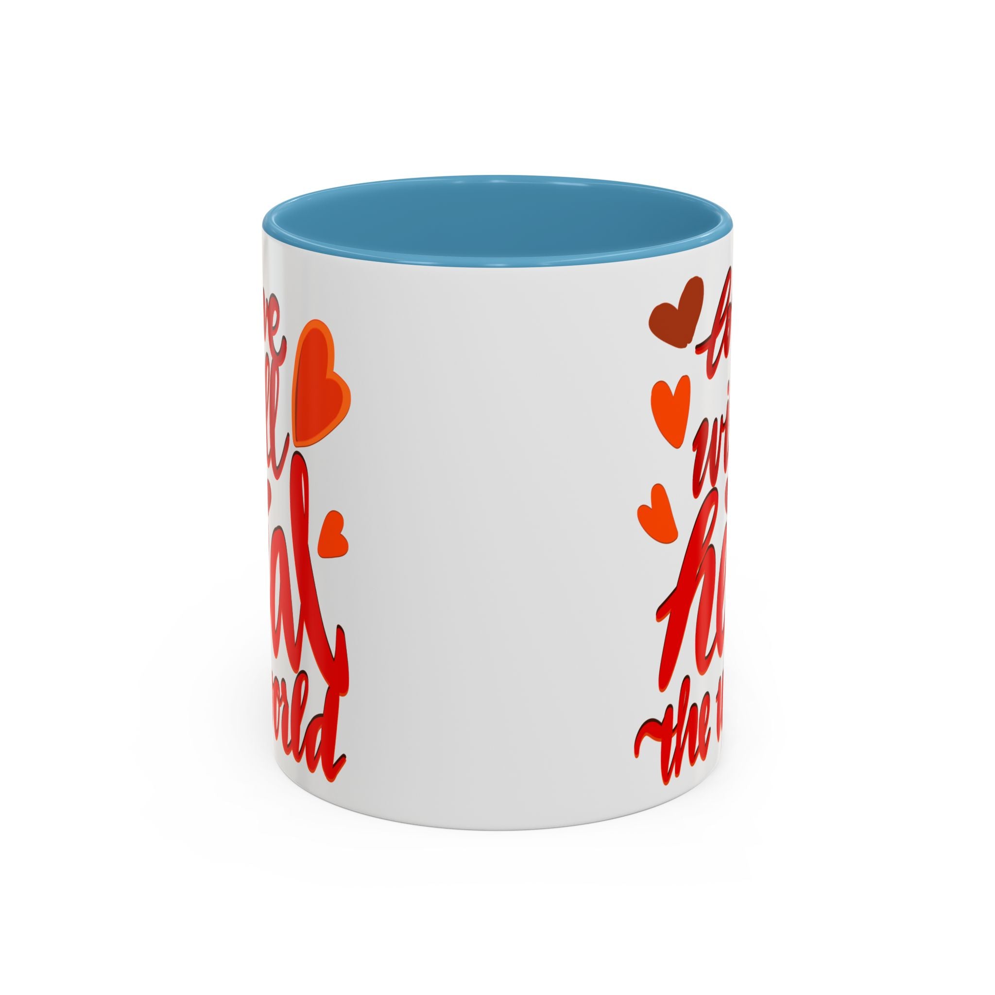 LOVE WILL HEAL THE WORLD mug