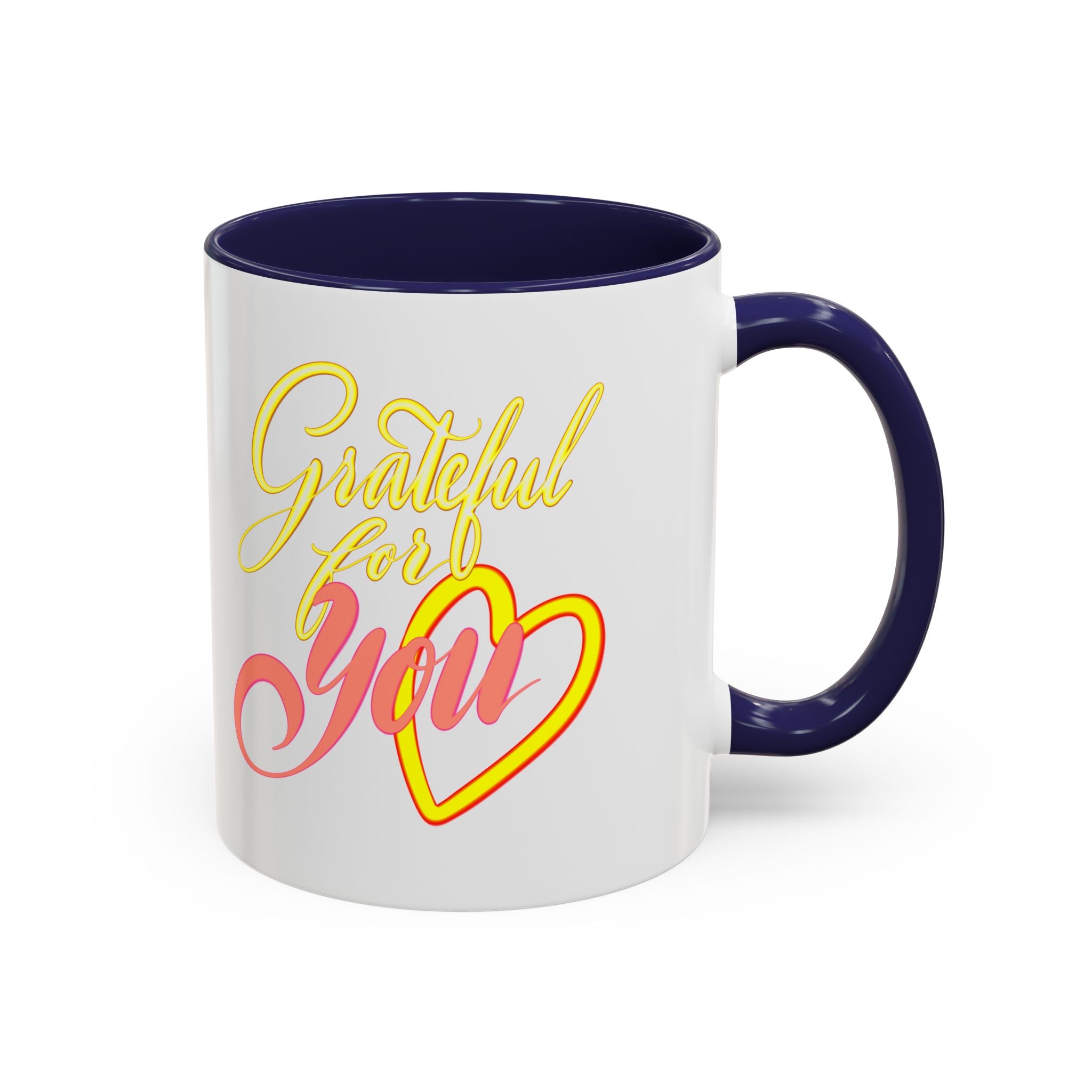 GRATEFUL FOR YOU 11 oz Coffee Mug