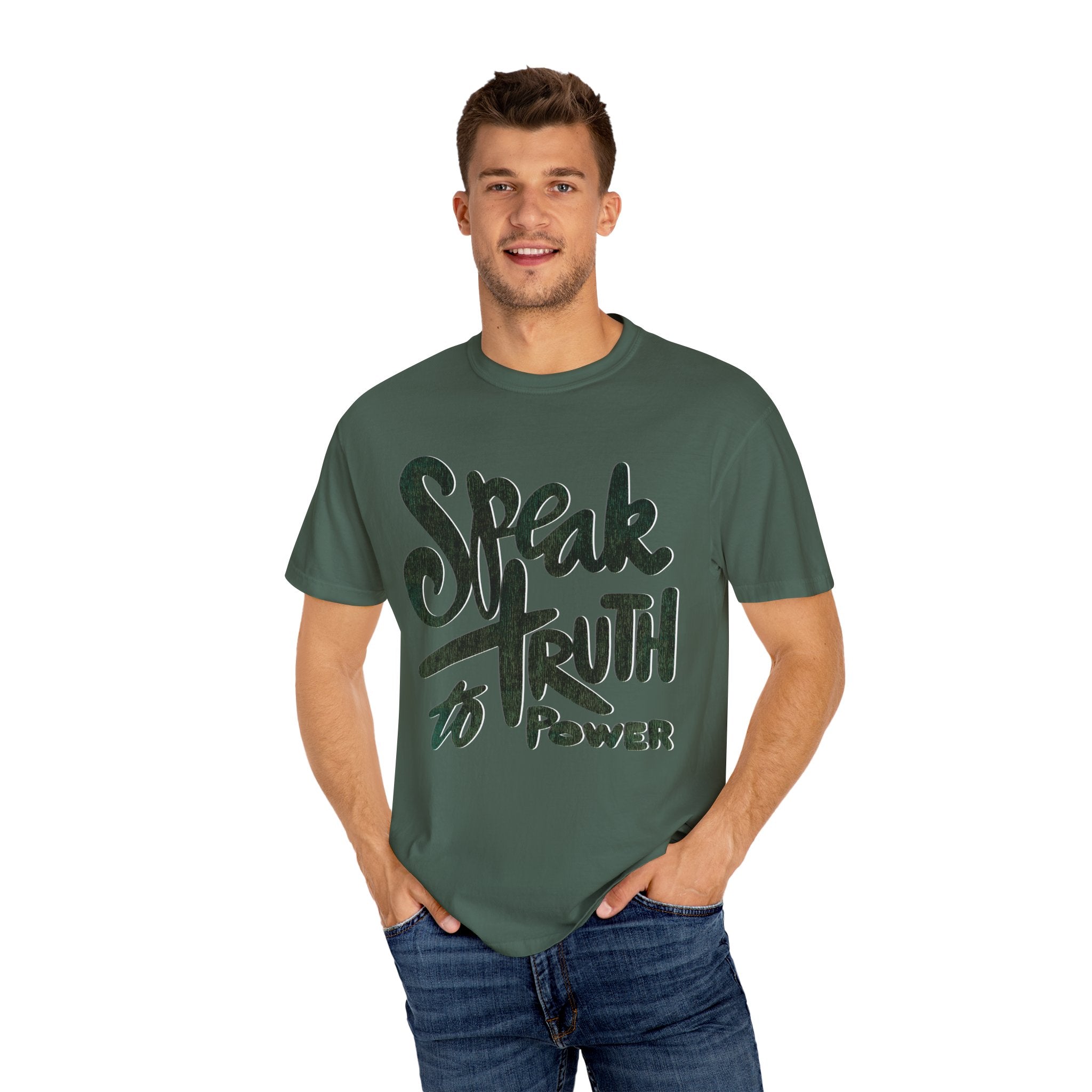 SPEAK TRUTH TO POWER Unisex Garment-Dyed T-shirt