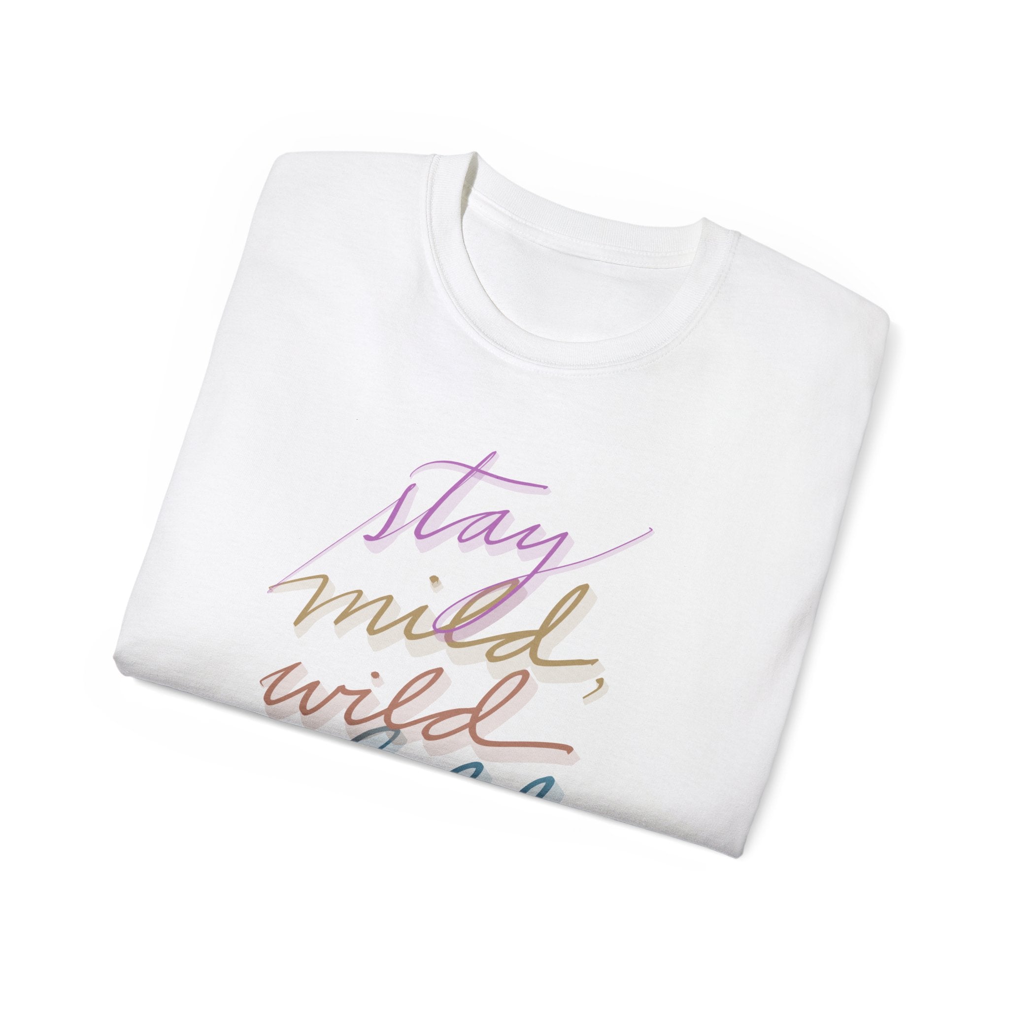 STAY MILD Ultra Cotton Tee