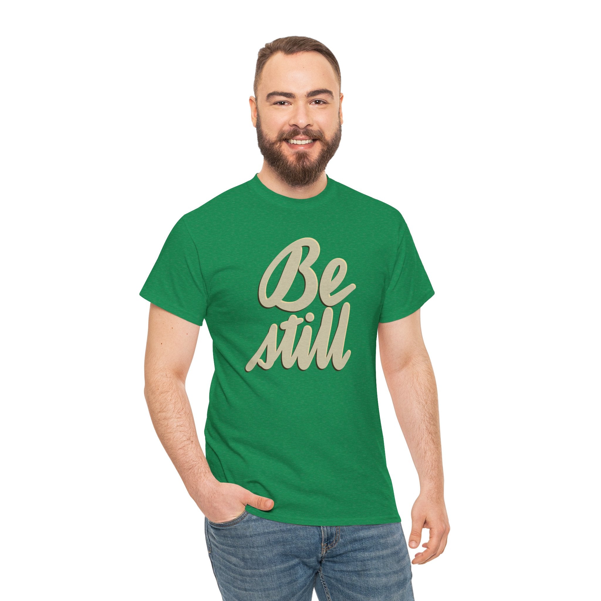 BE STILL Heavy Cotton Tee