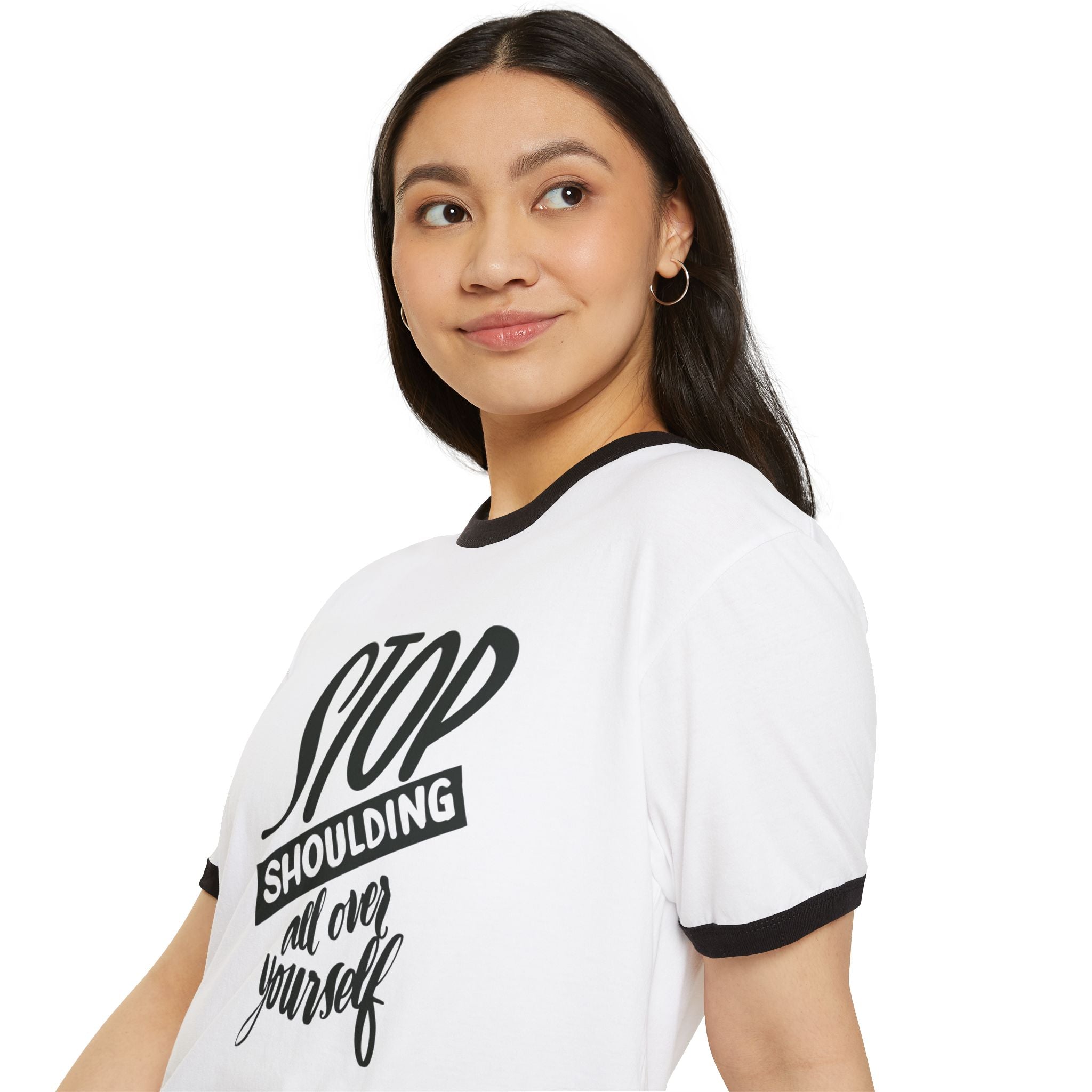 Motivational Unisex Cotton Ringer T-Shirt - "Stop Shoulding All Over Yourself"