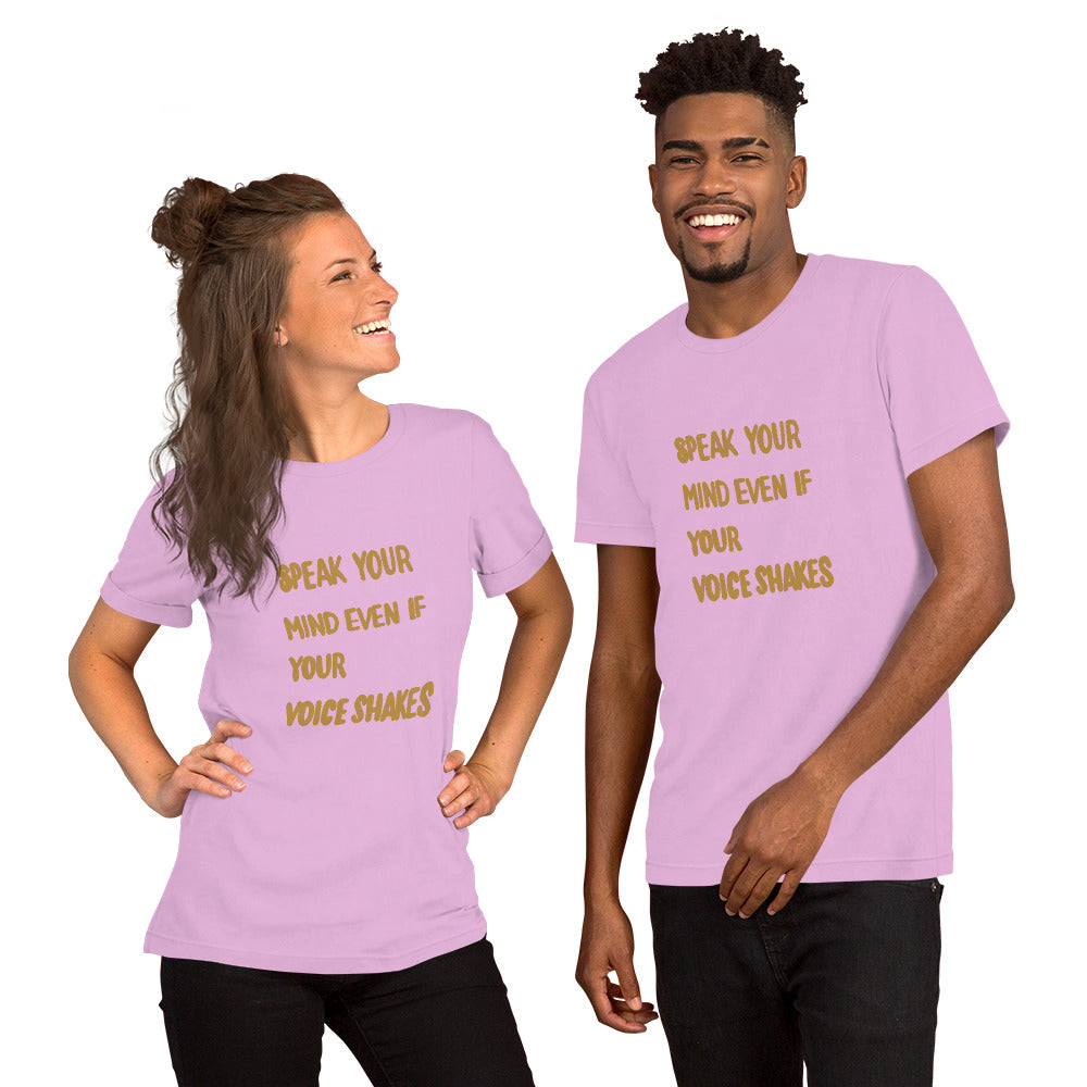 SPEAK YOUR MIND Unisex t-shirt