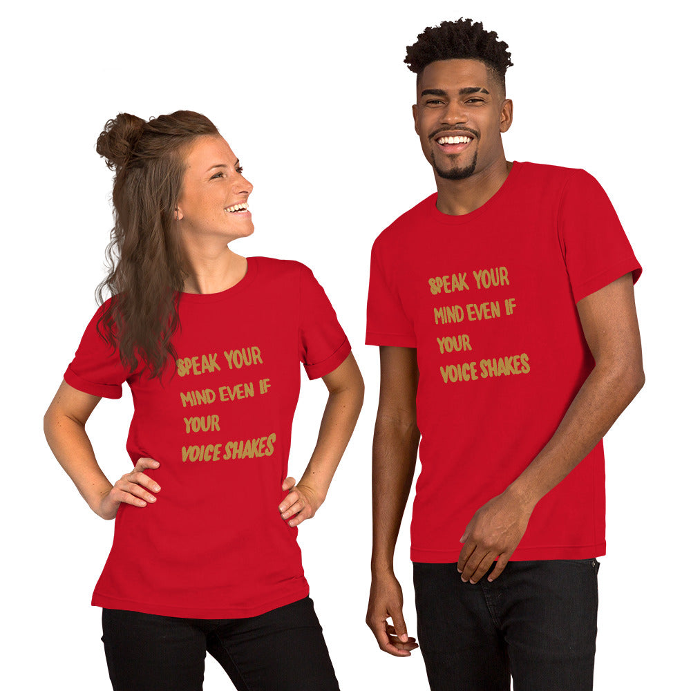 SPEAK YOUR MIND Unisex t-shirt