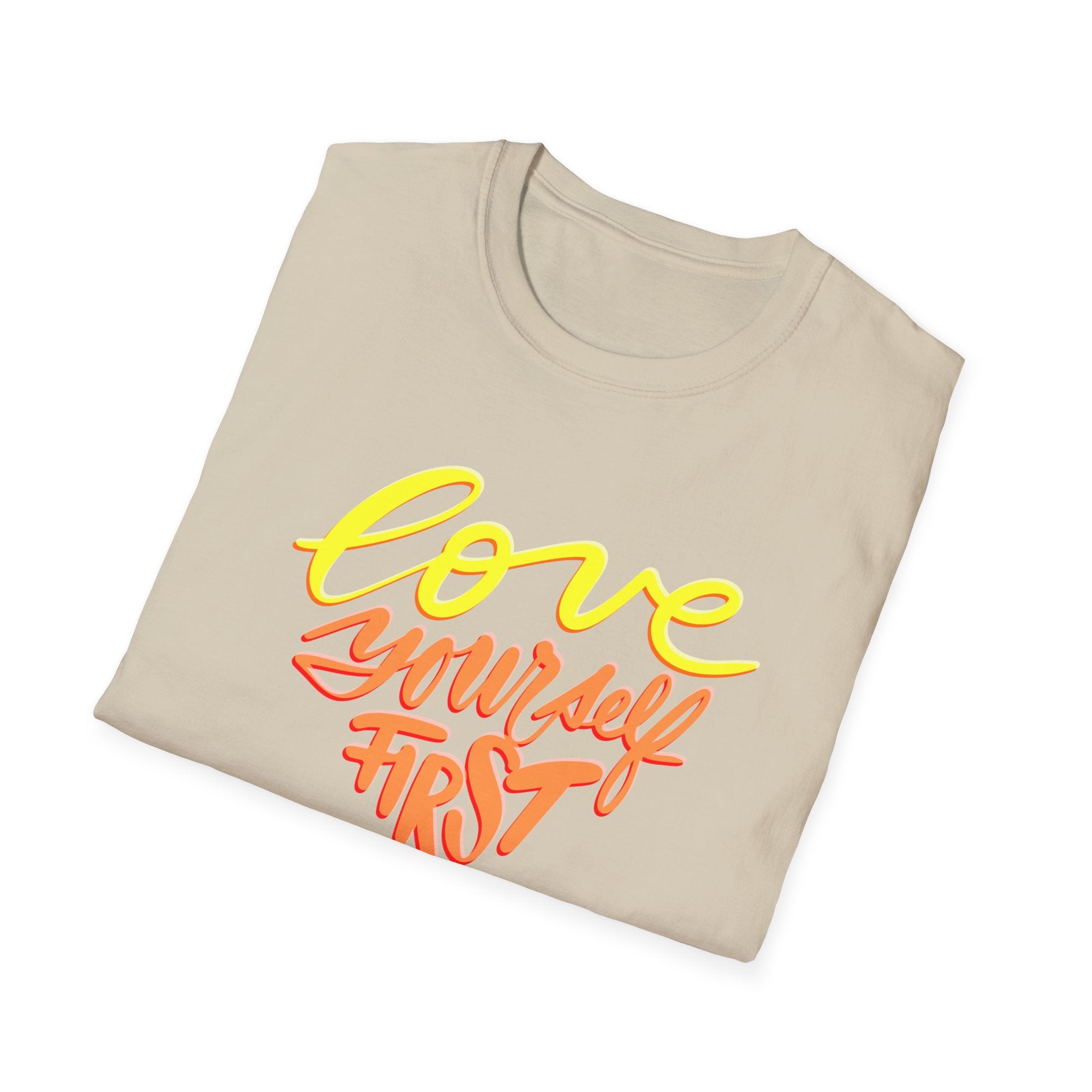 LOVE YOURSELF FIRST T-Shirt