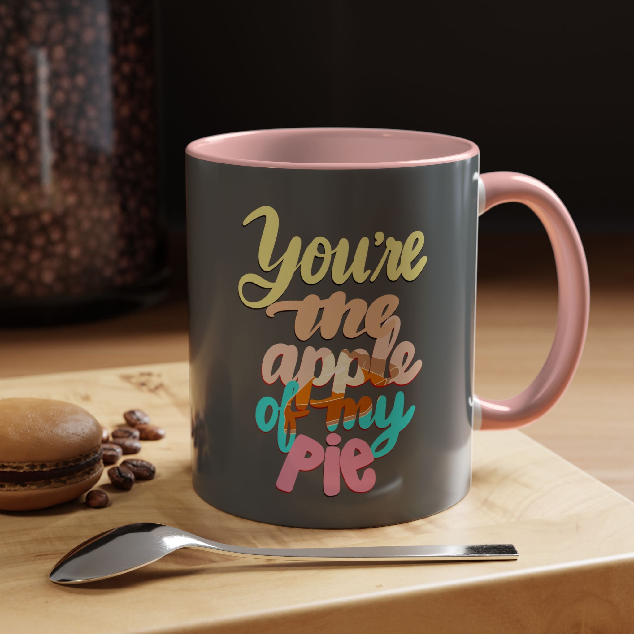 APPLE OF MY PIE 11 oz  Coffee Mug