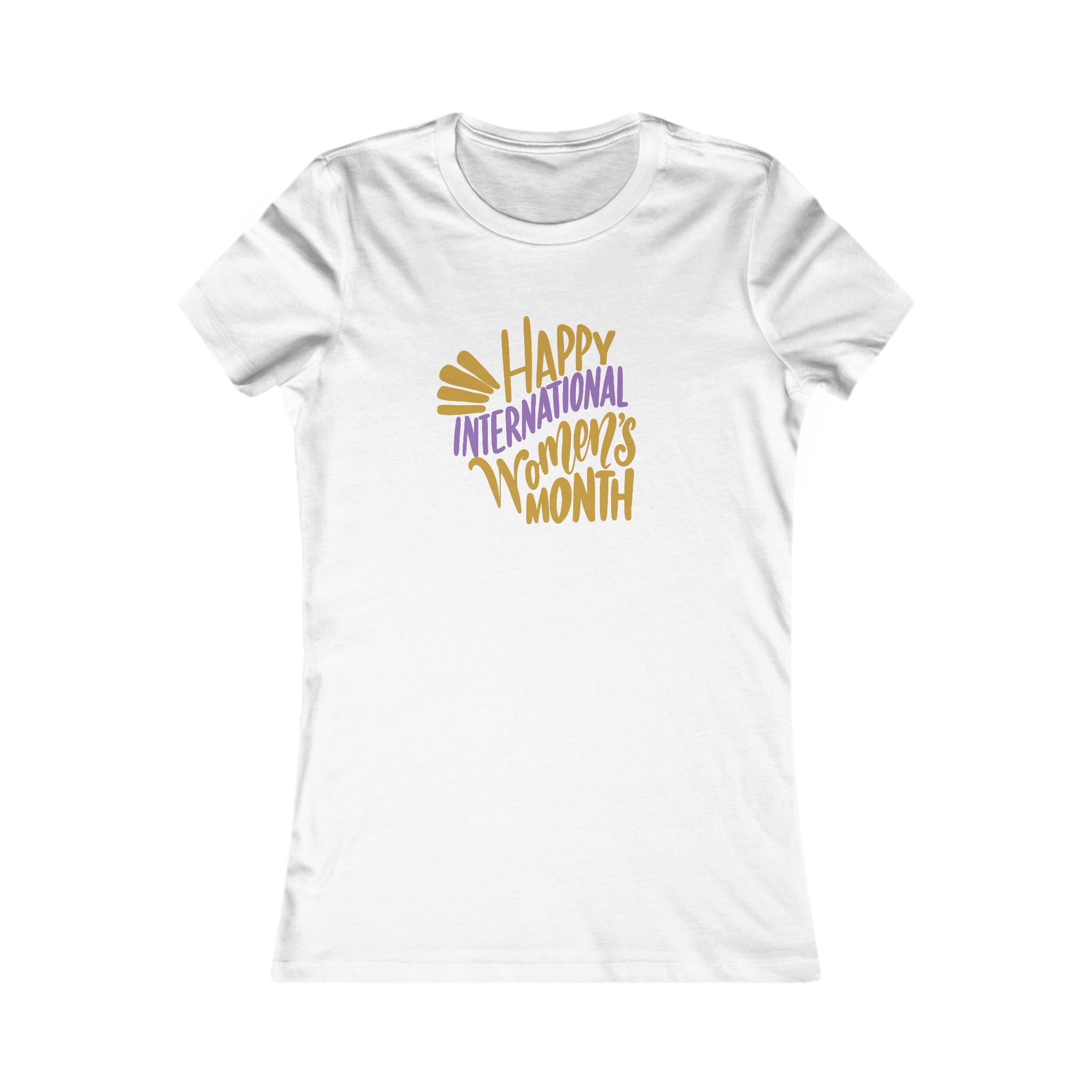 Happy International Women's Month Tee - Celebratory Women's Tee