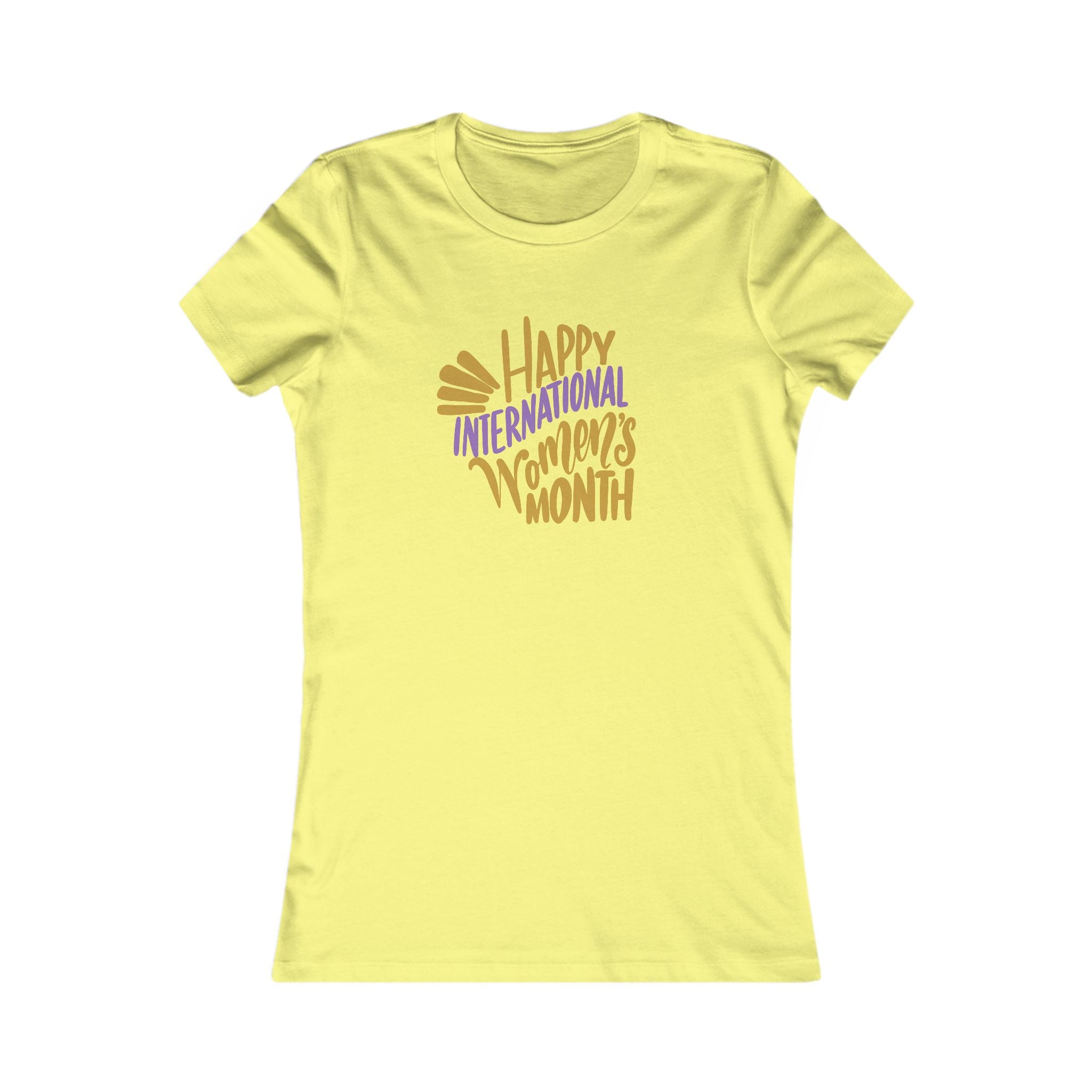 Happy International Women's Month Tee - Celebratory Women's Tee