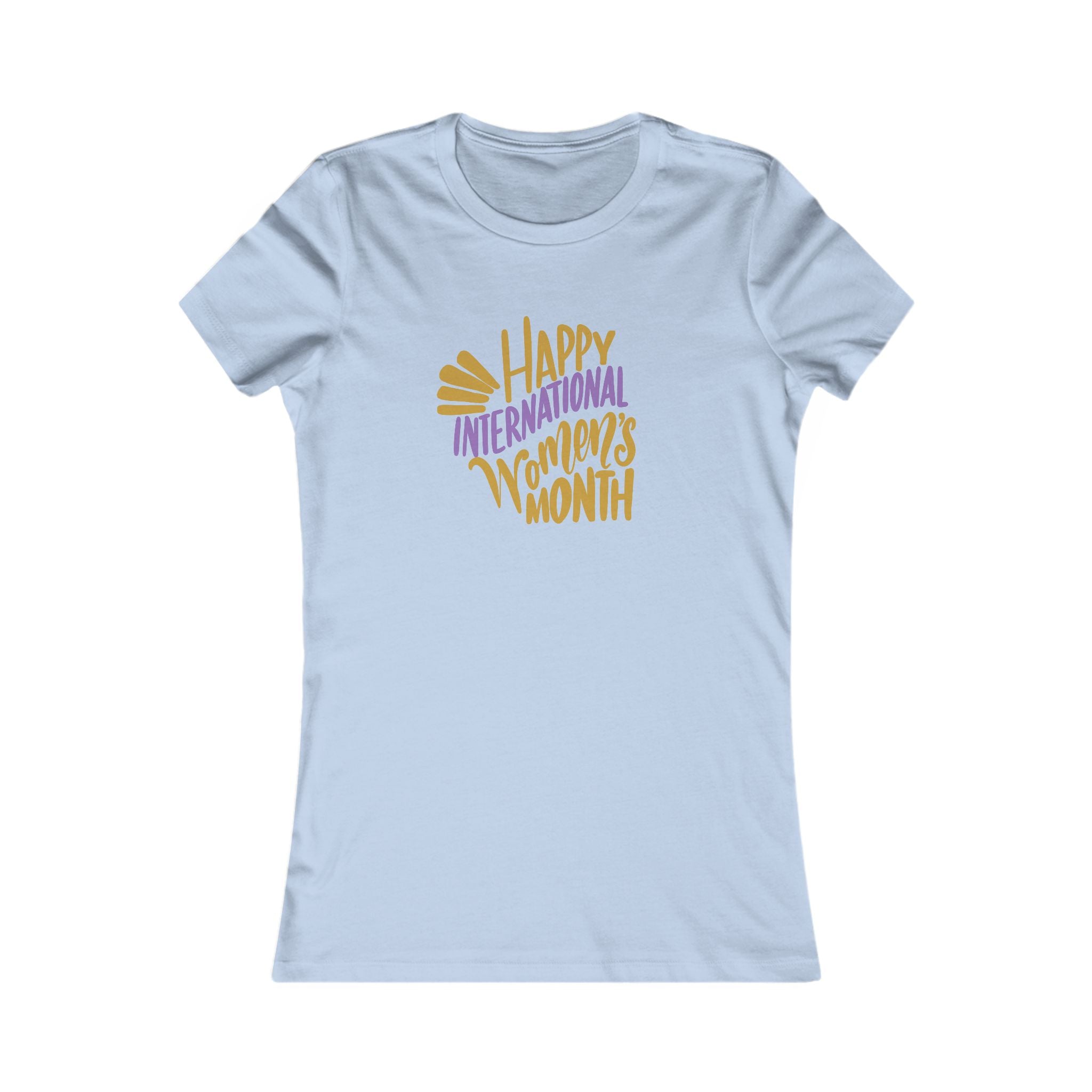 Happy International Women's Month Tee - Celebratory Women's Tee